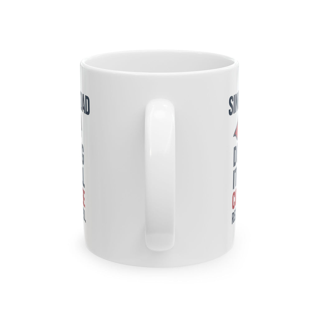 Single Dad Doing It All Coffee Required Coffee Mug | Gift for Dad | Ceramic Mug