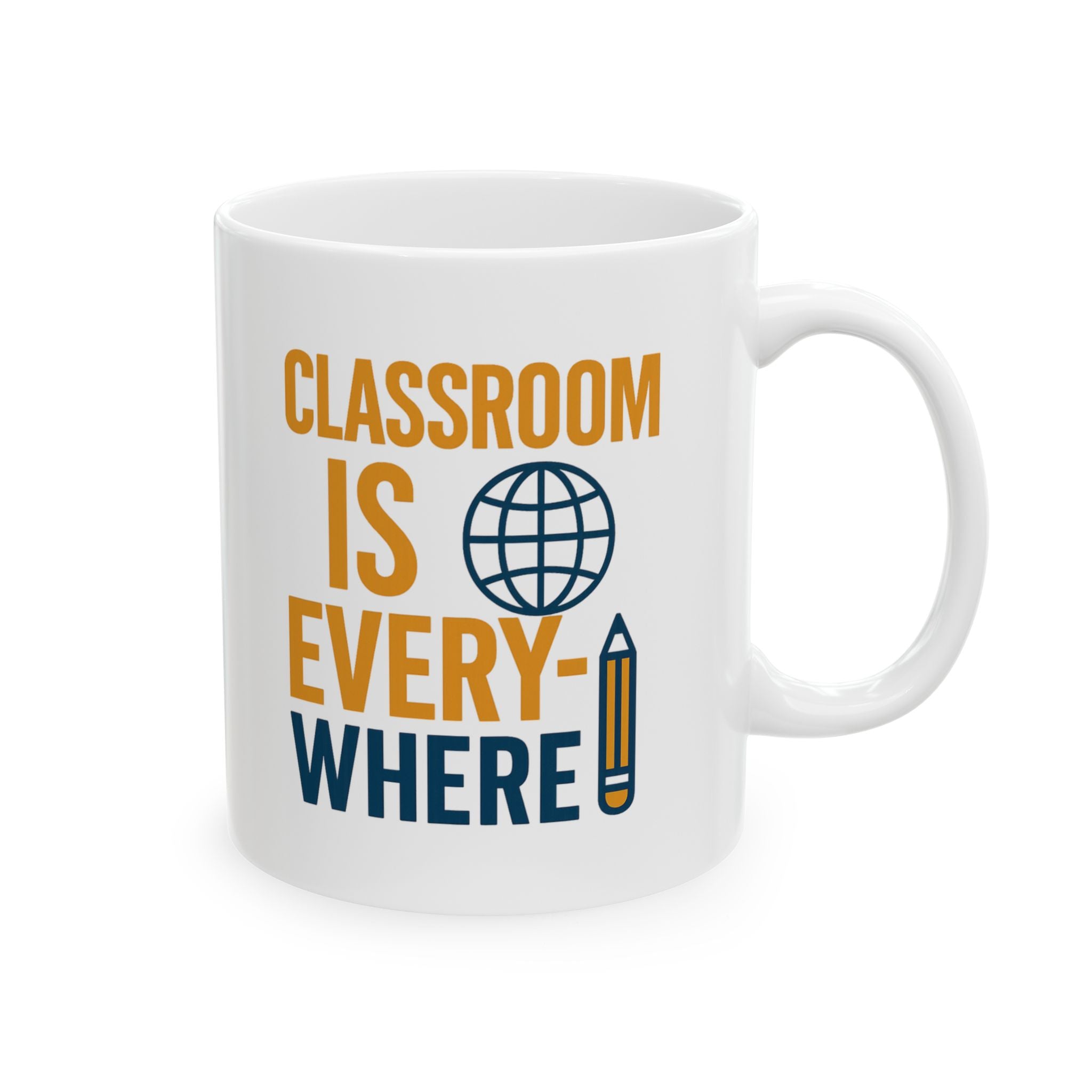 Homeschool Mom Classroom Is Everywhere Coffee Mug | Gift for Mom | Ceramic Mug