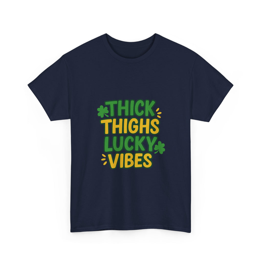 Thick Thighs Lucky Vibes St Patricks T-Shirt | Unique Gift | Graphic Tee