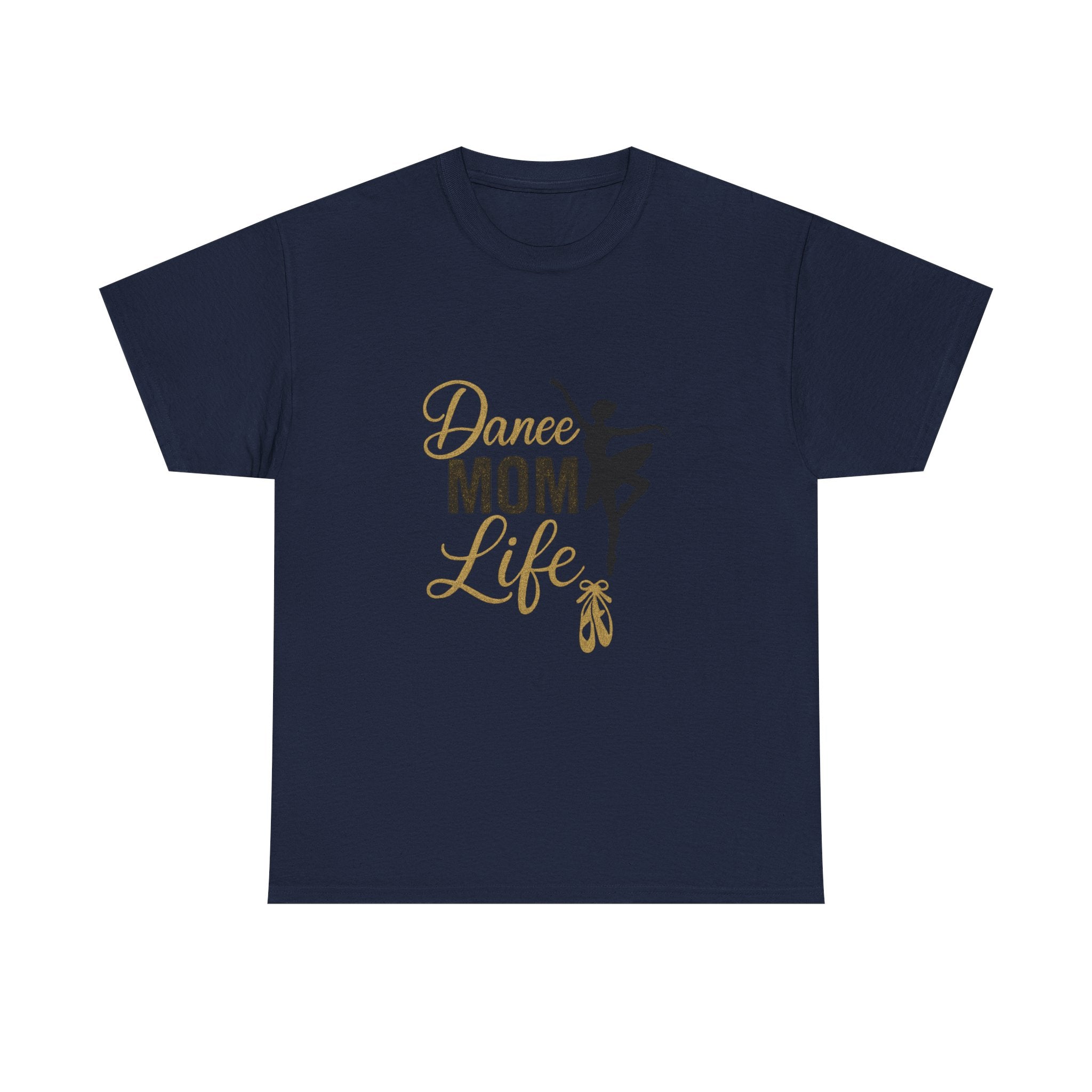 Dance Mom Life T-Shirt | Gift for Mom | Graphic Tee