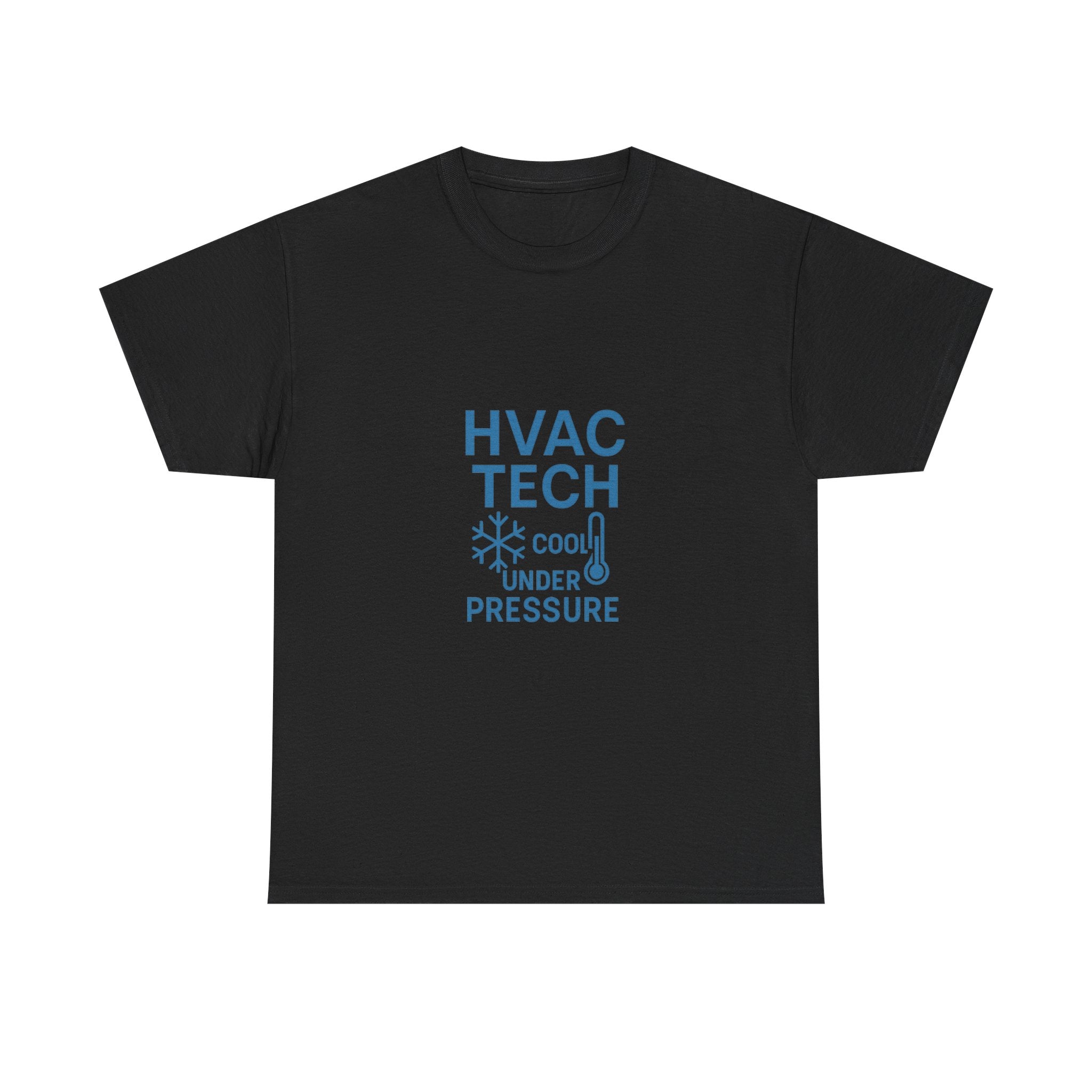 HVAC Tech Cool Under Pressure Profession T-Shirt | Unique Gift | Graphic Tee