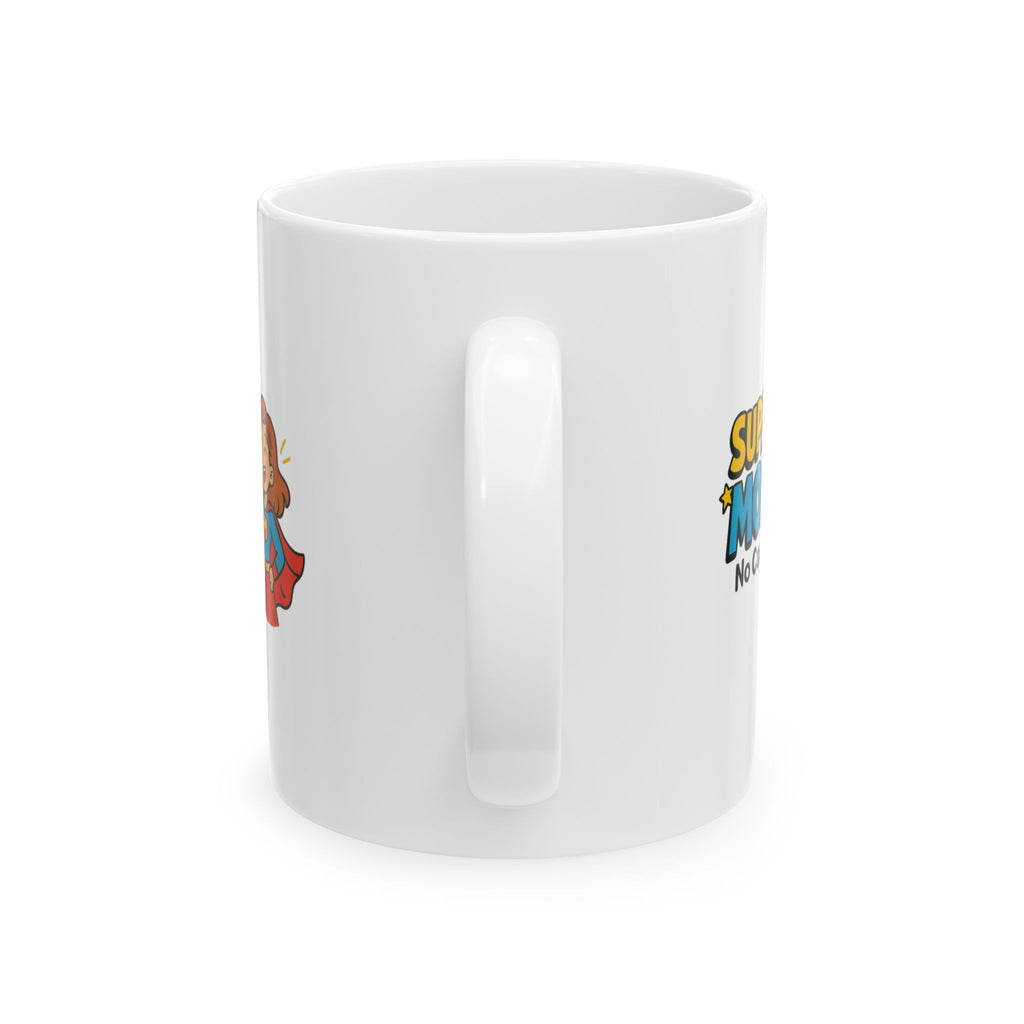 Supermom Tired But Unstoppable Coffee Mug | Funny Mom Gift | Ceramic Mug