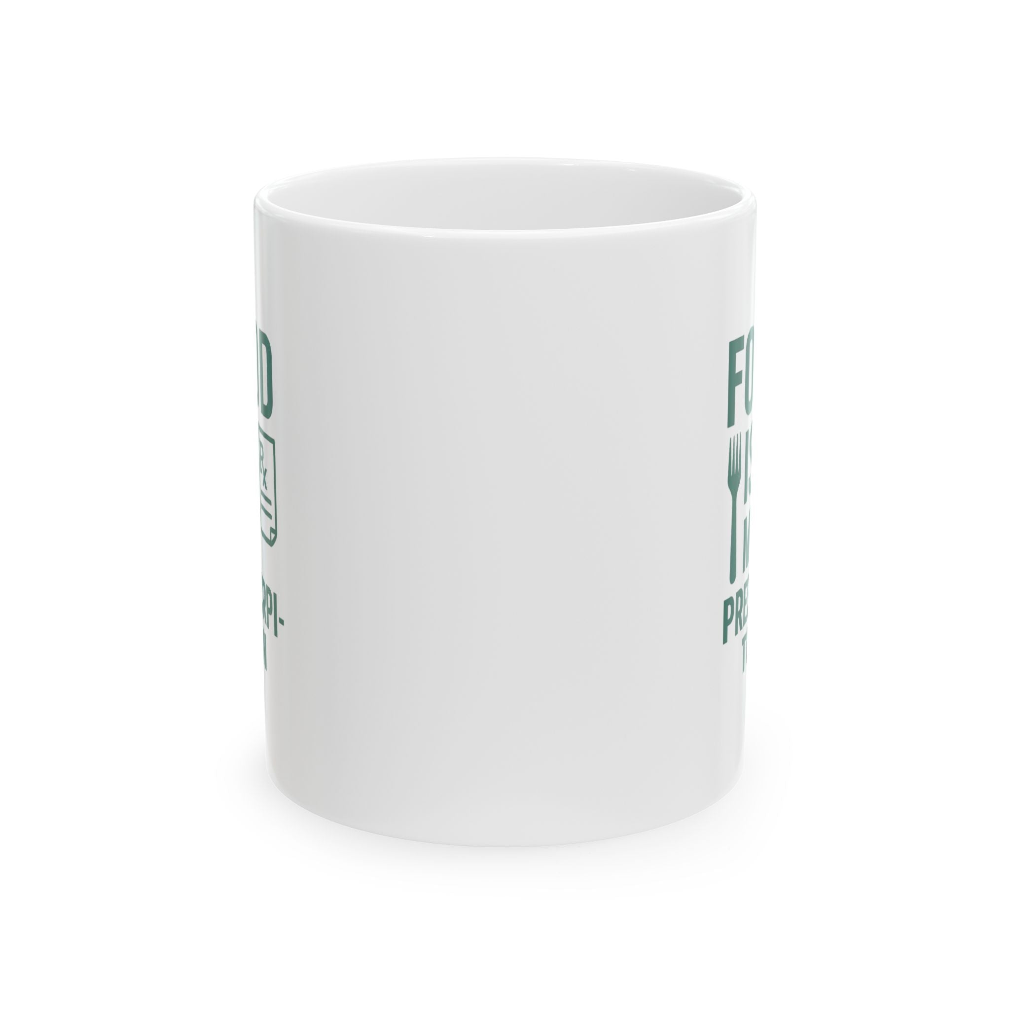 Dietitian Food Is My Prescription Coffee Mug | Unique Gift | Ceramic Mug