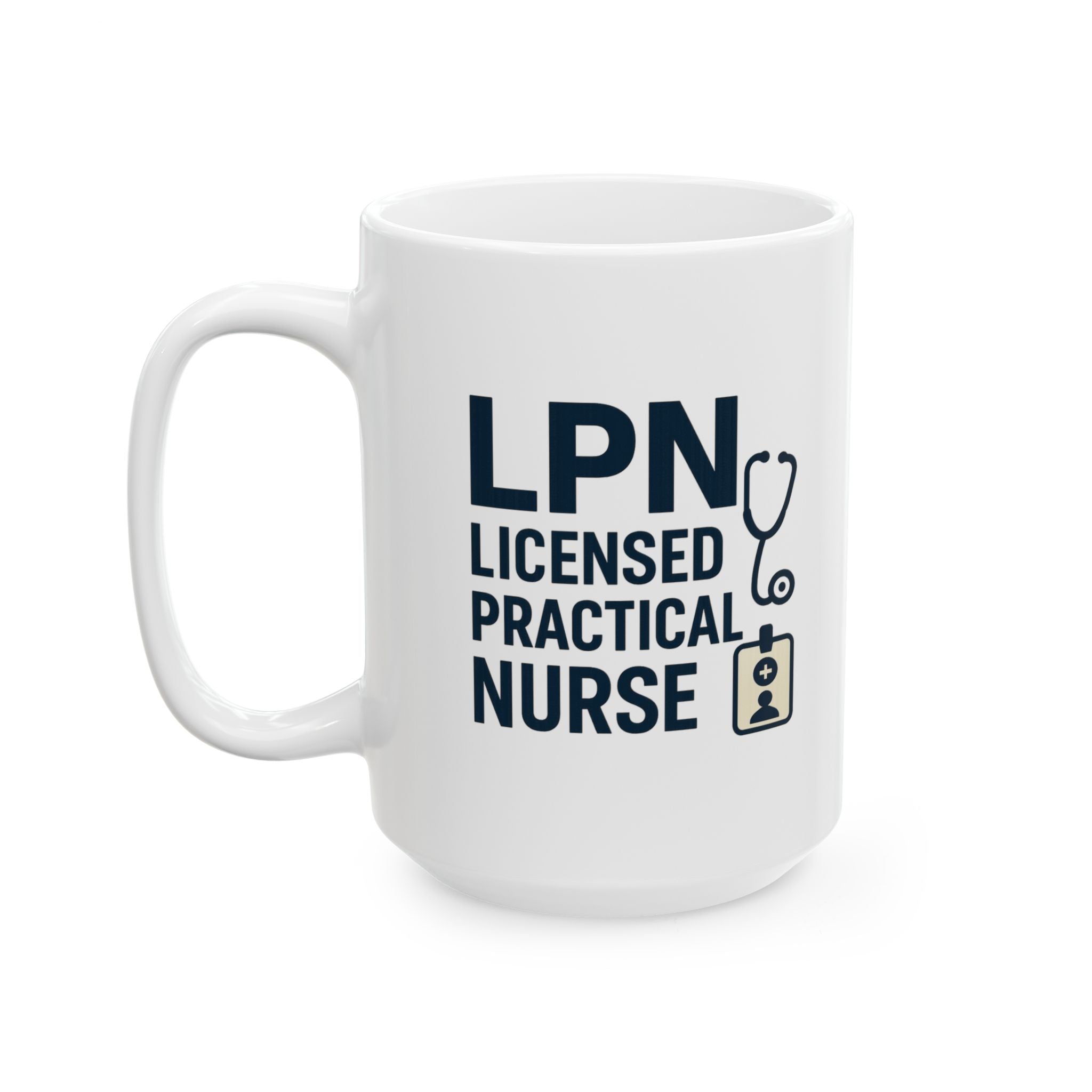 Licensed Practical Nurse LPN We Do The Work Coffee Mug | Nurse Gift | Ceramic Mug