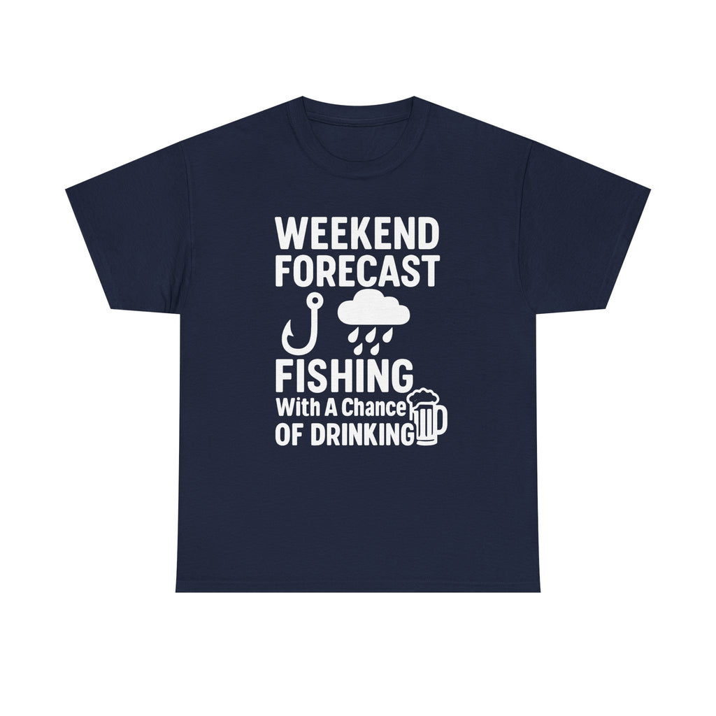 Weekend Forecast Fishing With A Chance Of Drinking T-Shirt | Fishing Lover Gift | Graphic Tee