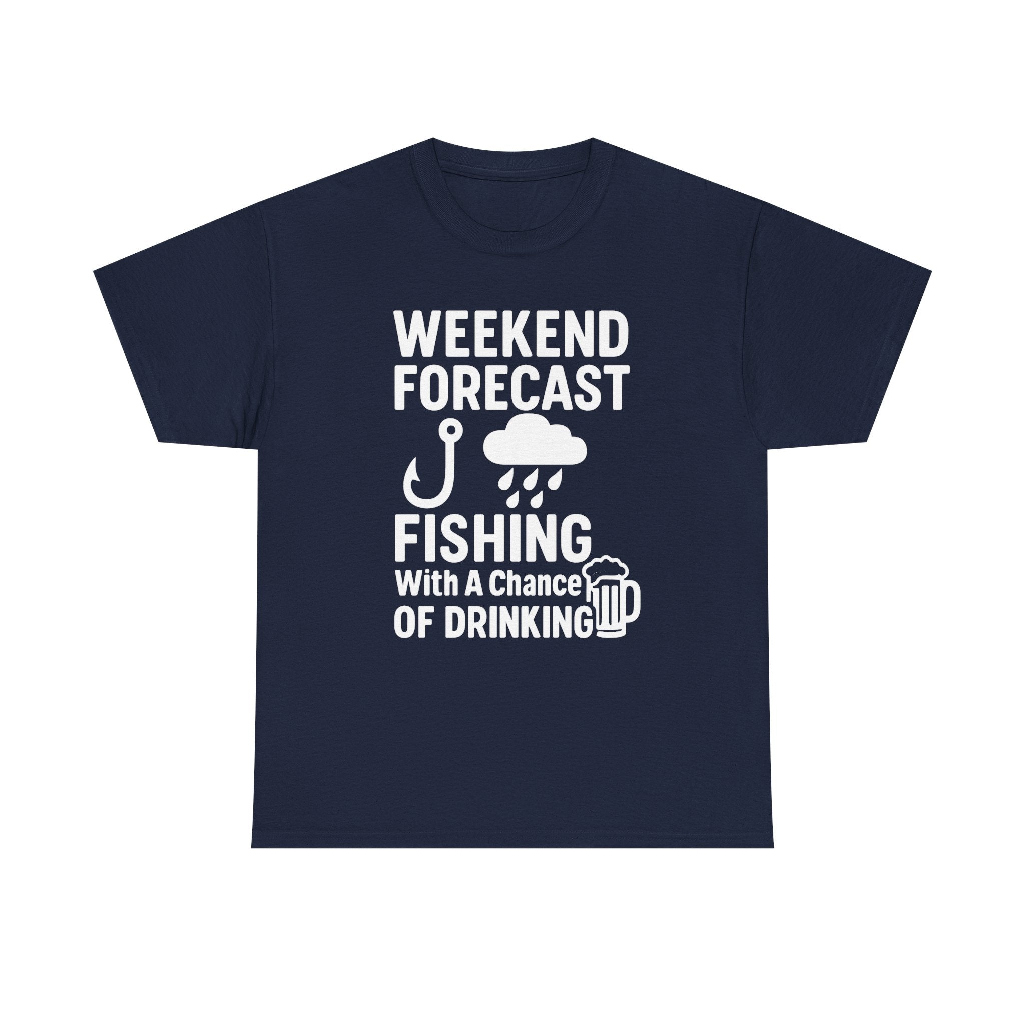 Weekend Forecast Fishing With A Chance Of Drinking T-Shirt | Fishing Lover Gift | Graphic Tee