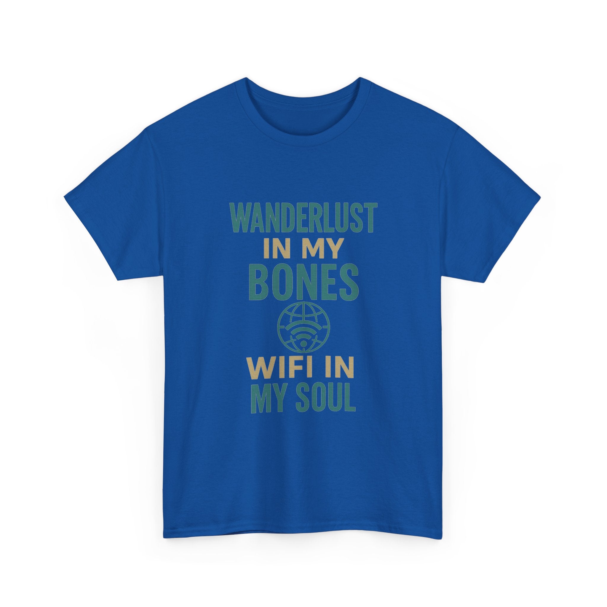Wanderlust in My Bones WiFi in My Soul T-Shirt | Unique Gift | Graphic Tee