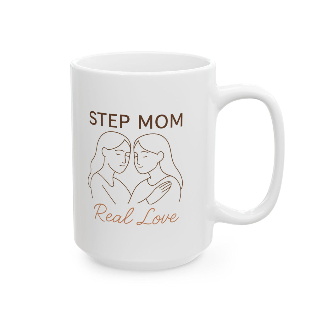 Stepmom Love Is Real Love Coffee Mug | Blended Family Gift | Ceramic Mug