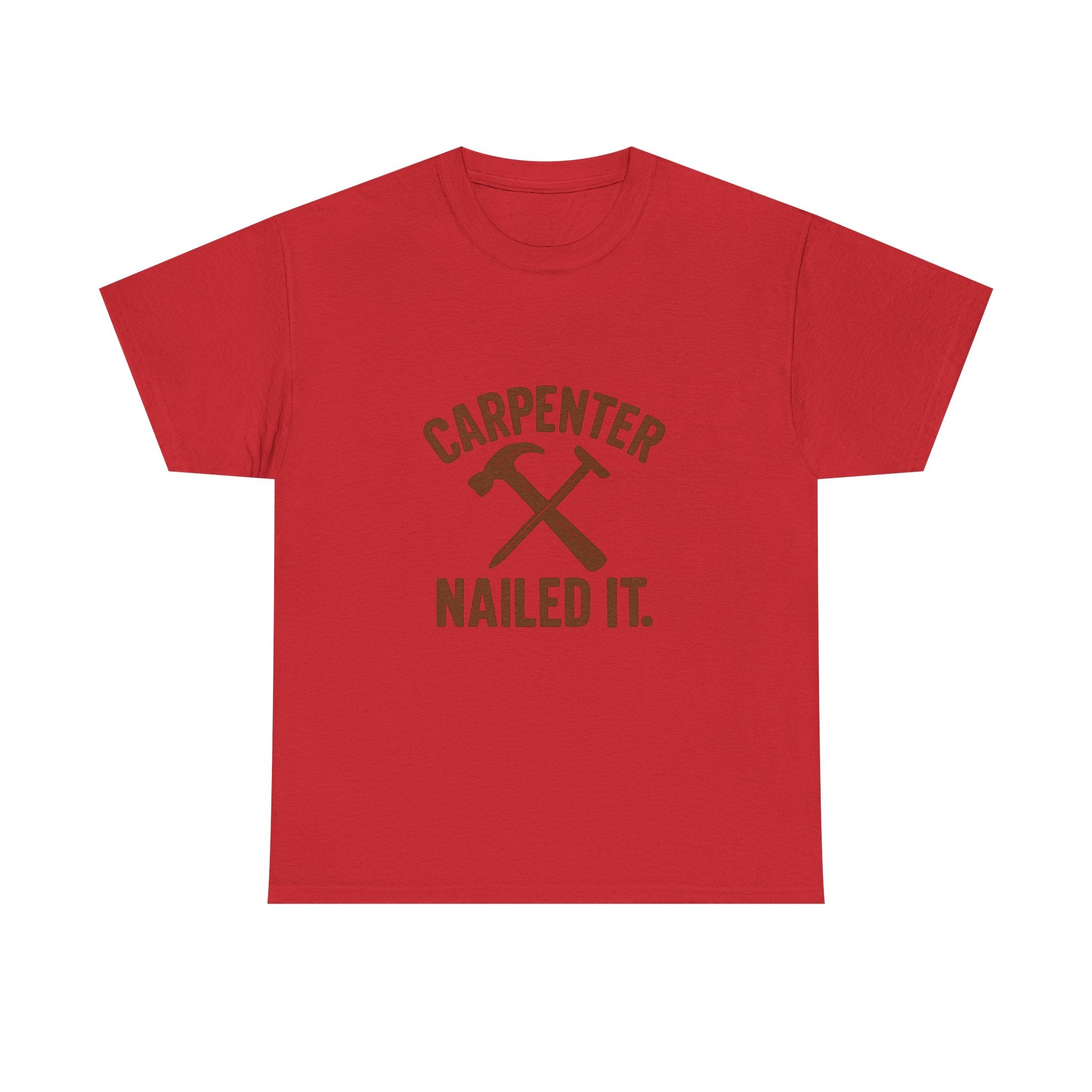 Carpenter Nailed It Profession T-Shirt | Unique Gift | Graphic Tee