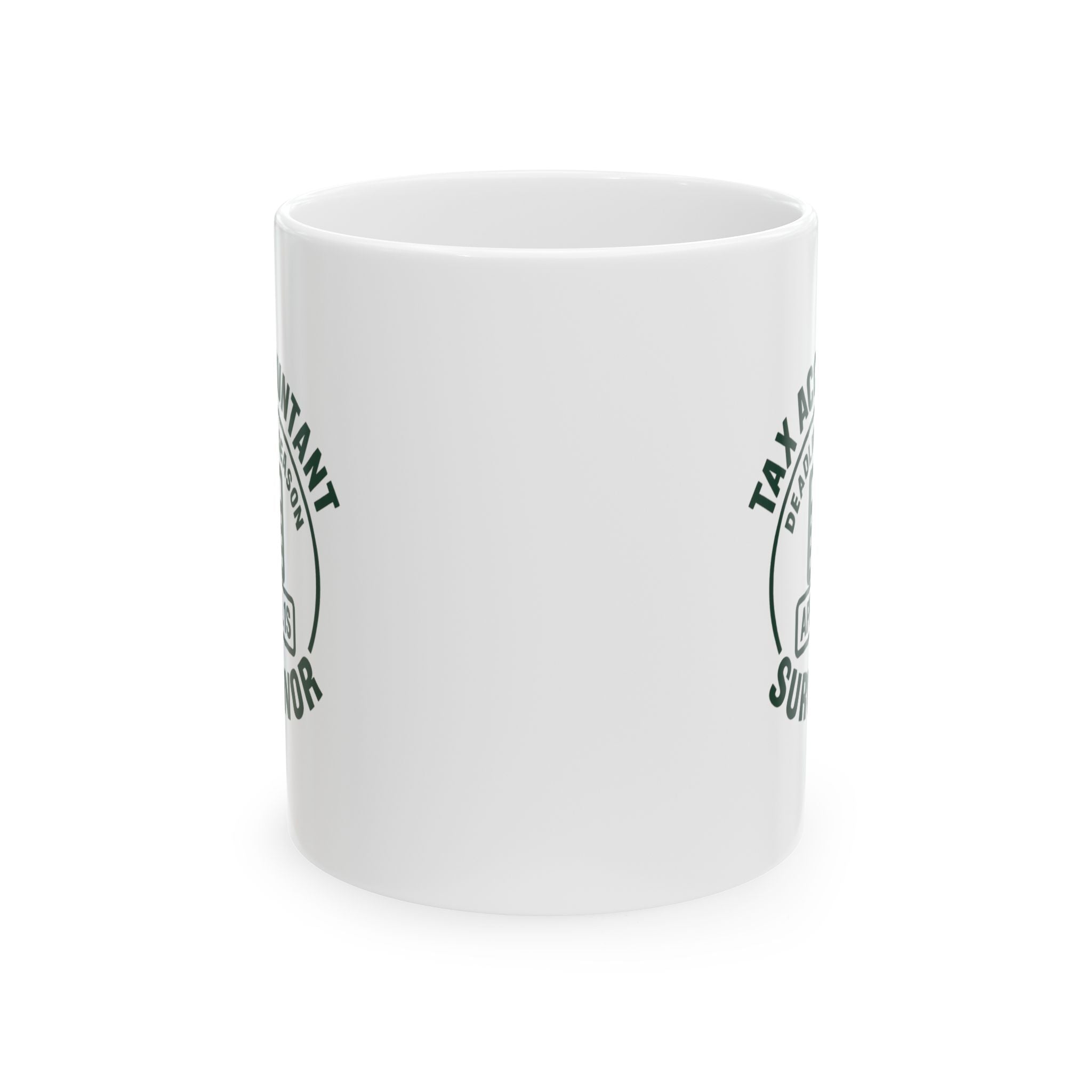 Tax Accountant Deadline Season Survivor Ceramic Mug