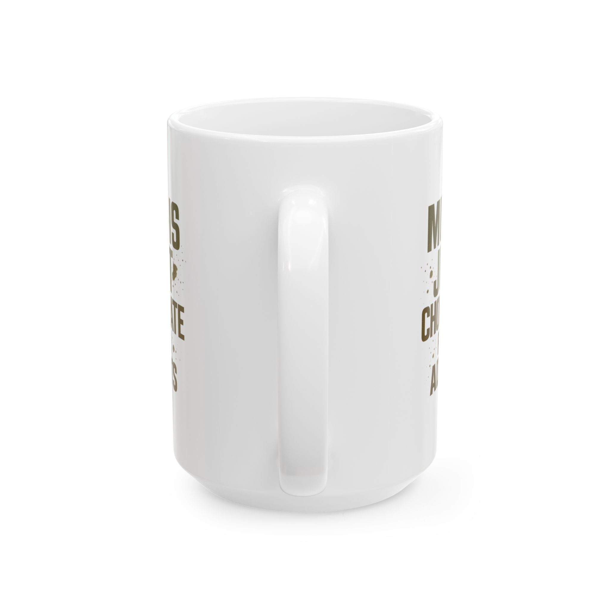Obstacle Course Racer Mud Is Just Chocolate For Adults Coffee Mug | Unique Gift | Ceramic Mug