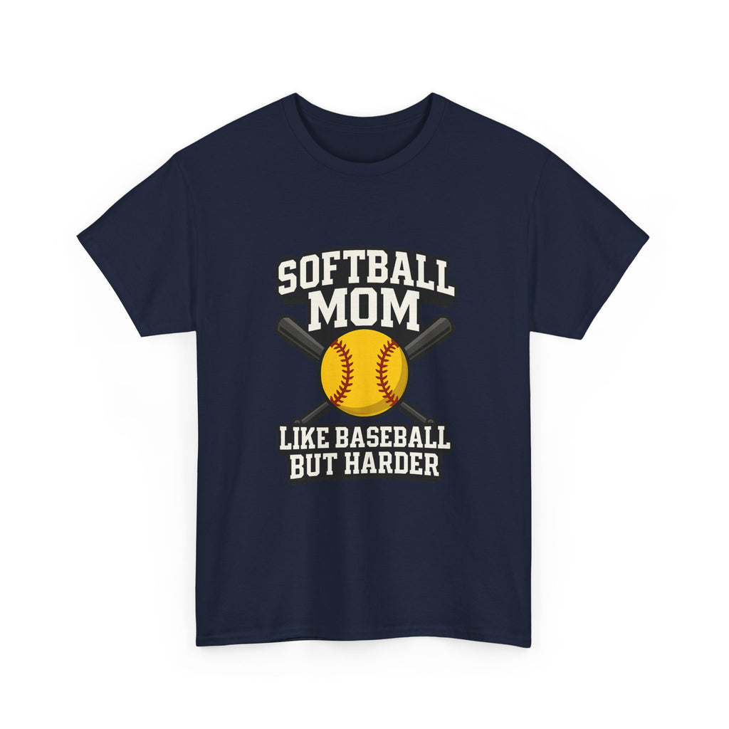 Softball Mom Like Baseball But Harder T-Shirt | Gift for Mom | Graphic Tee