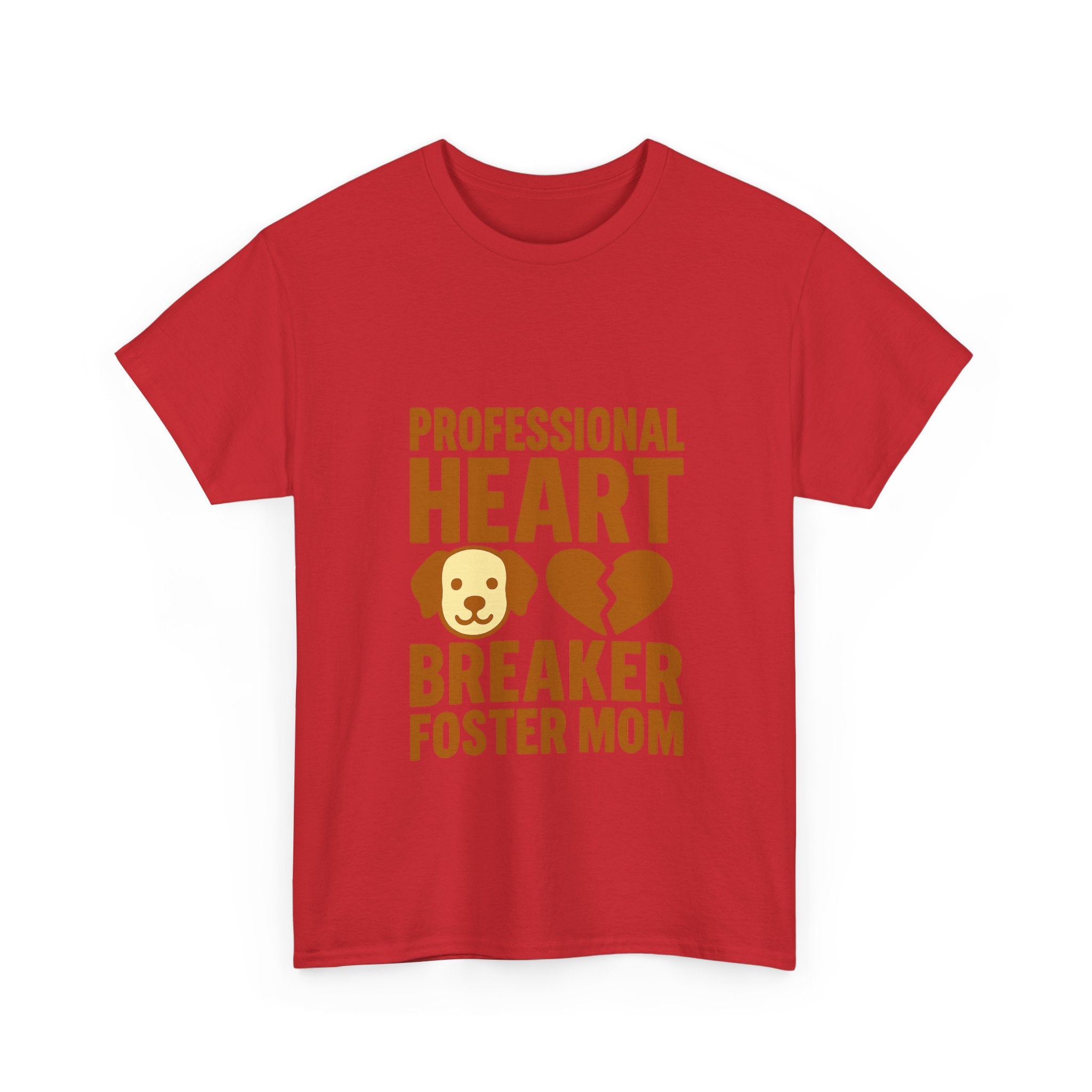 Dog Foster Mom Professional Heart Breaker T-Shirt | Dog Lover Gift | Graphic Tee