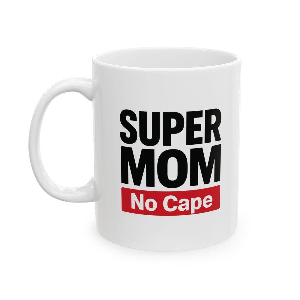 Officially A Supermom Send Backup Coffee Mug | Funny Mom Humor | Ceramic Mug