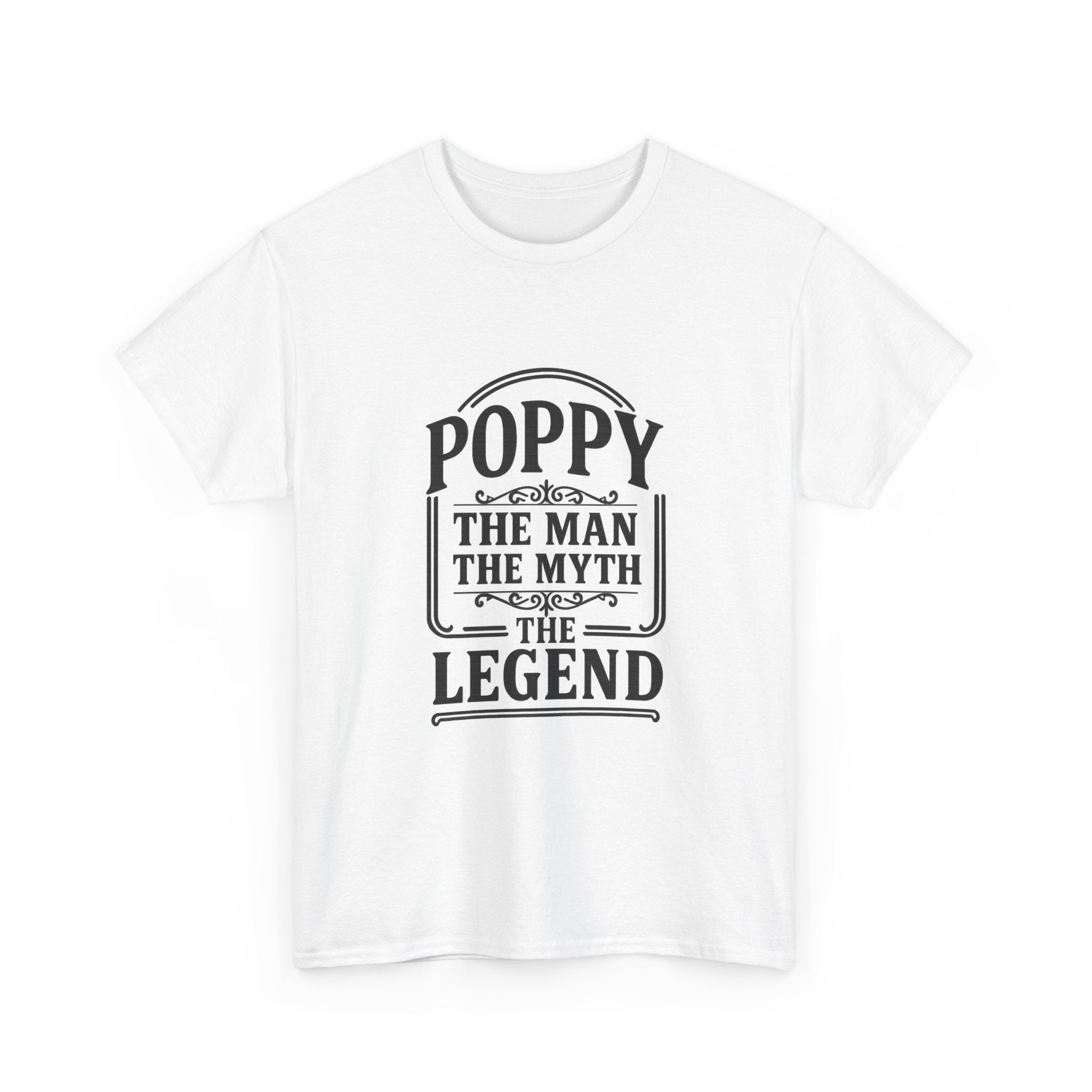 Poppy The Man The Myth Grandfather T-Shirt | Unique Gift | Graphic Tee