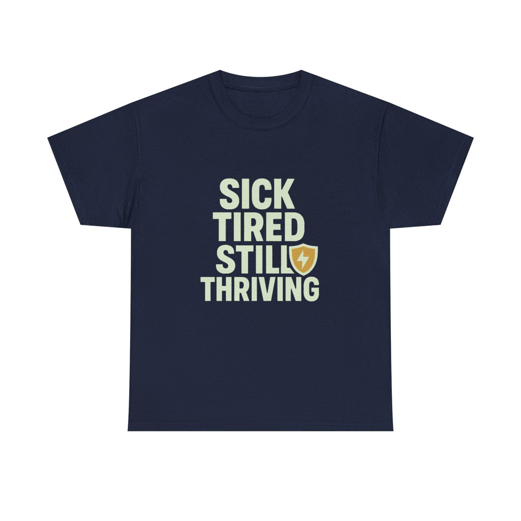 Chronic Illness Warrior Sick Tired Thriving T-Shirt | Unique Gift | Graphic Tee