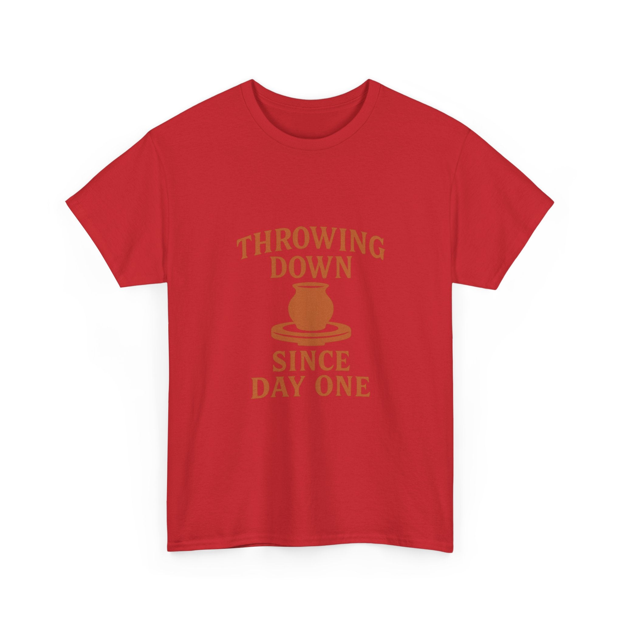 Pottery Lover Throwing Down Since Day One T-Shirt | Unique Gift | Graphic Tee