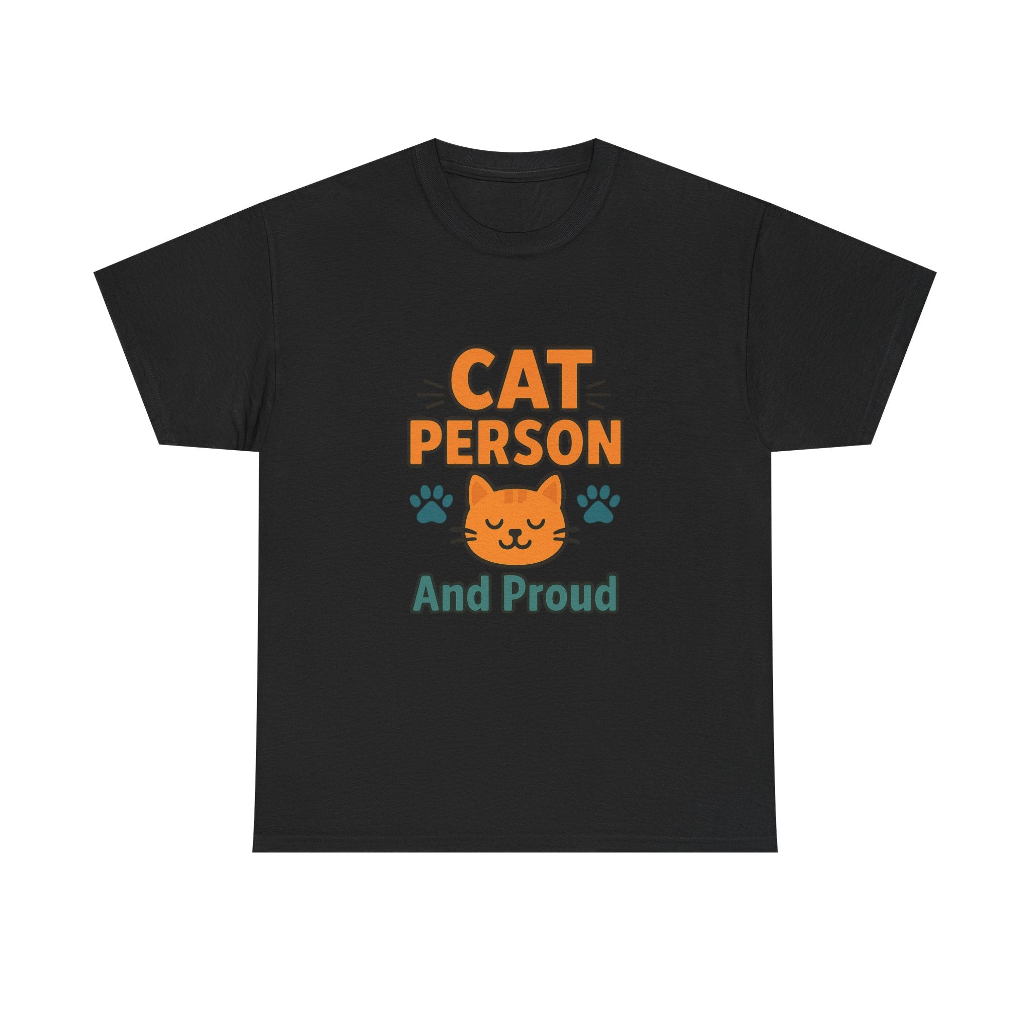 Cat Person And Proud T-Shirt | Cat Lover Gift | Graphic Tee