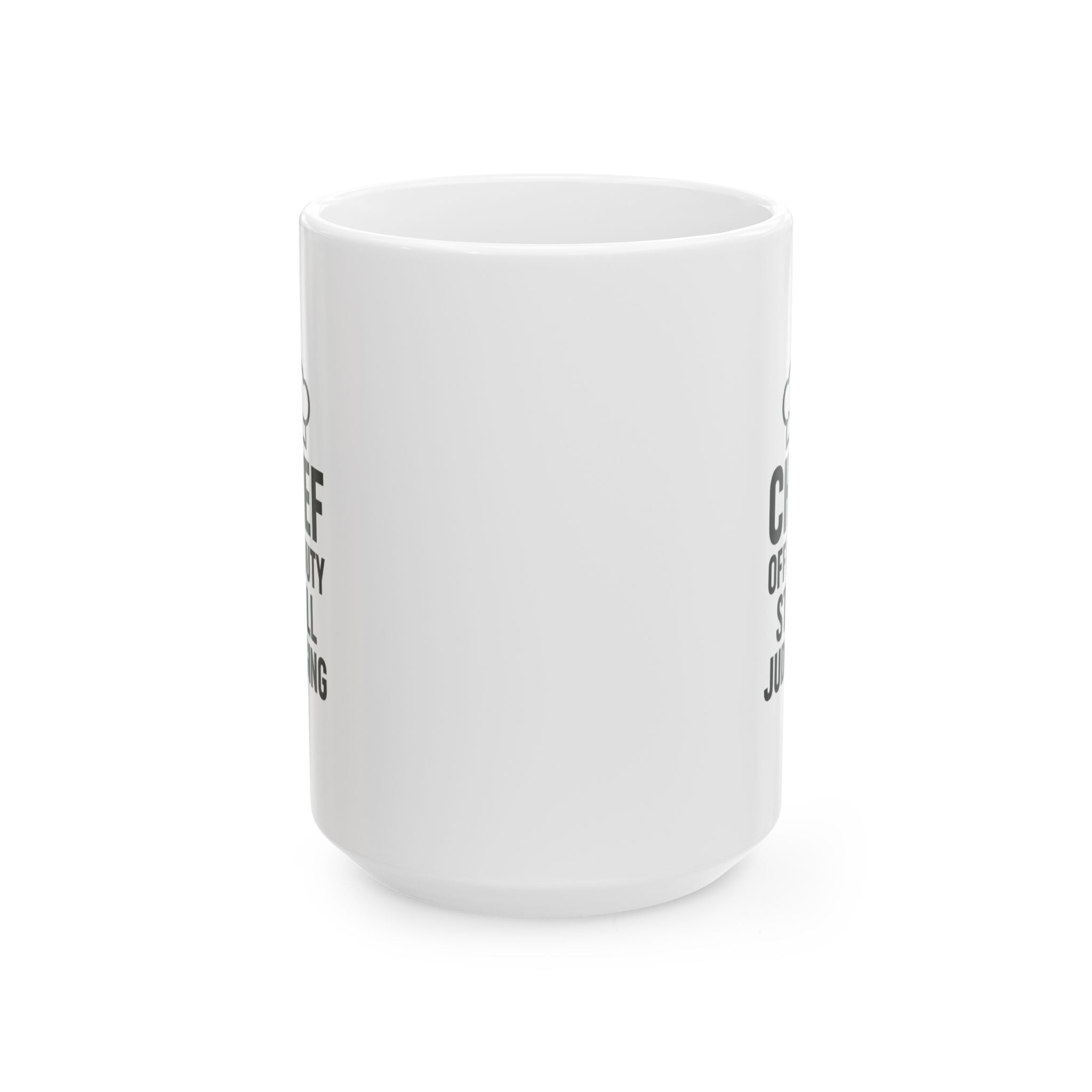 Chef Off Duty But Still Judging Coffee Mug | Chef Gift | Ceramic Mug