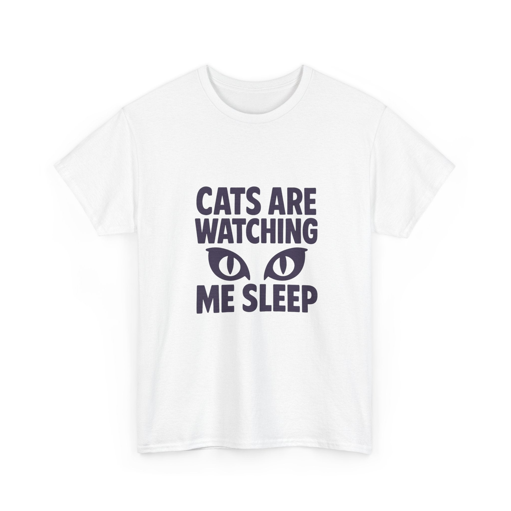 Dog Person Cats Are Watching Me Sleep T-Shirt | Cat Lover Gift | Graphic Tee