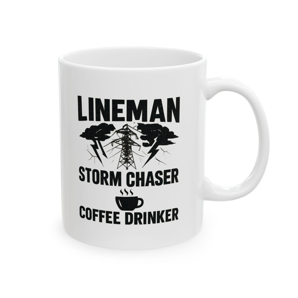 Lineman Storm Chaser Coffee Coffee Mug | Coffee Lover Gift | Ceramic Mug