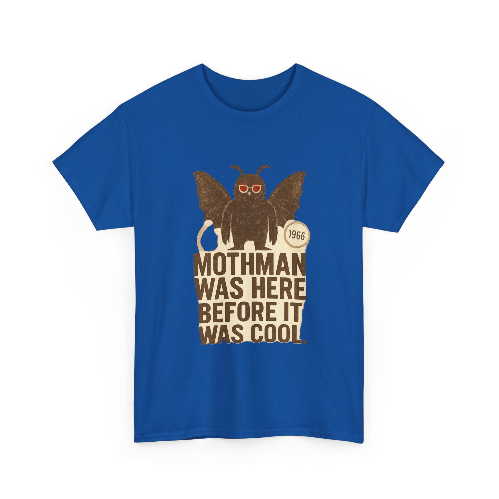 Mothman Was Here Before It Was Cool T-Shirt | Unique Gift | Graphic Tee