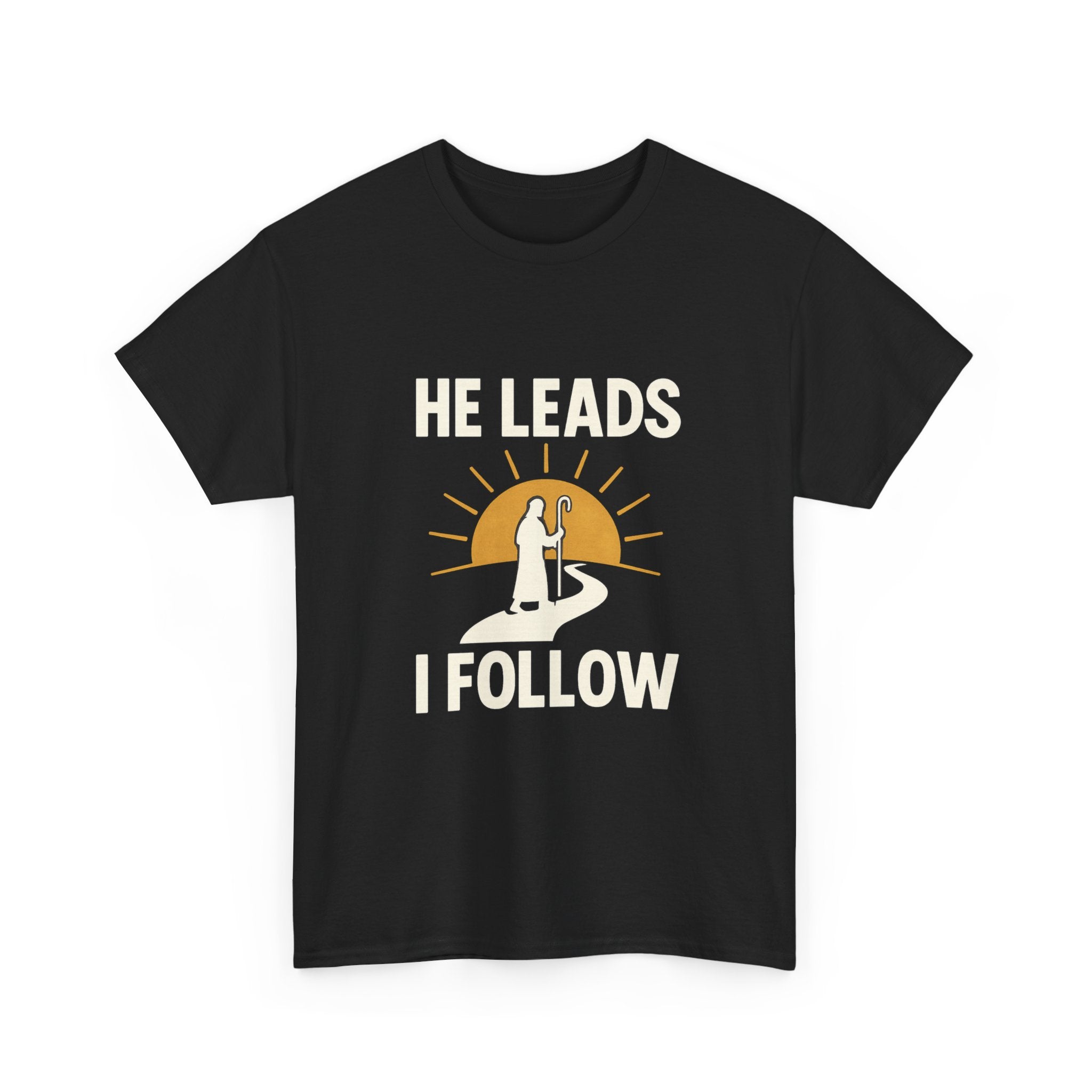 Faith Walker He Leads I Follow T-Shirt | Unique Gift | Graphic Tee