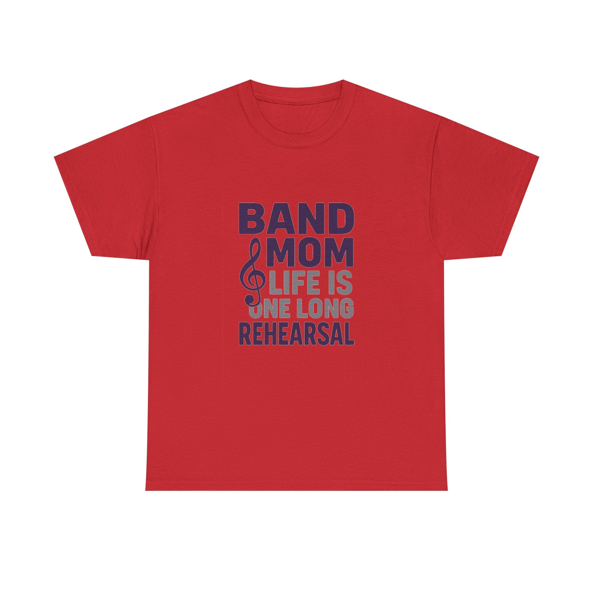 Band Mom Life Is One Long Rehearsal T-Shirt | Gift for Mom | Graphic Tee