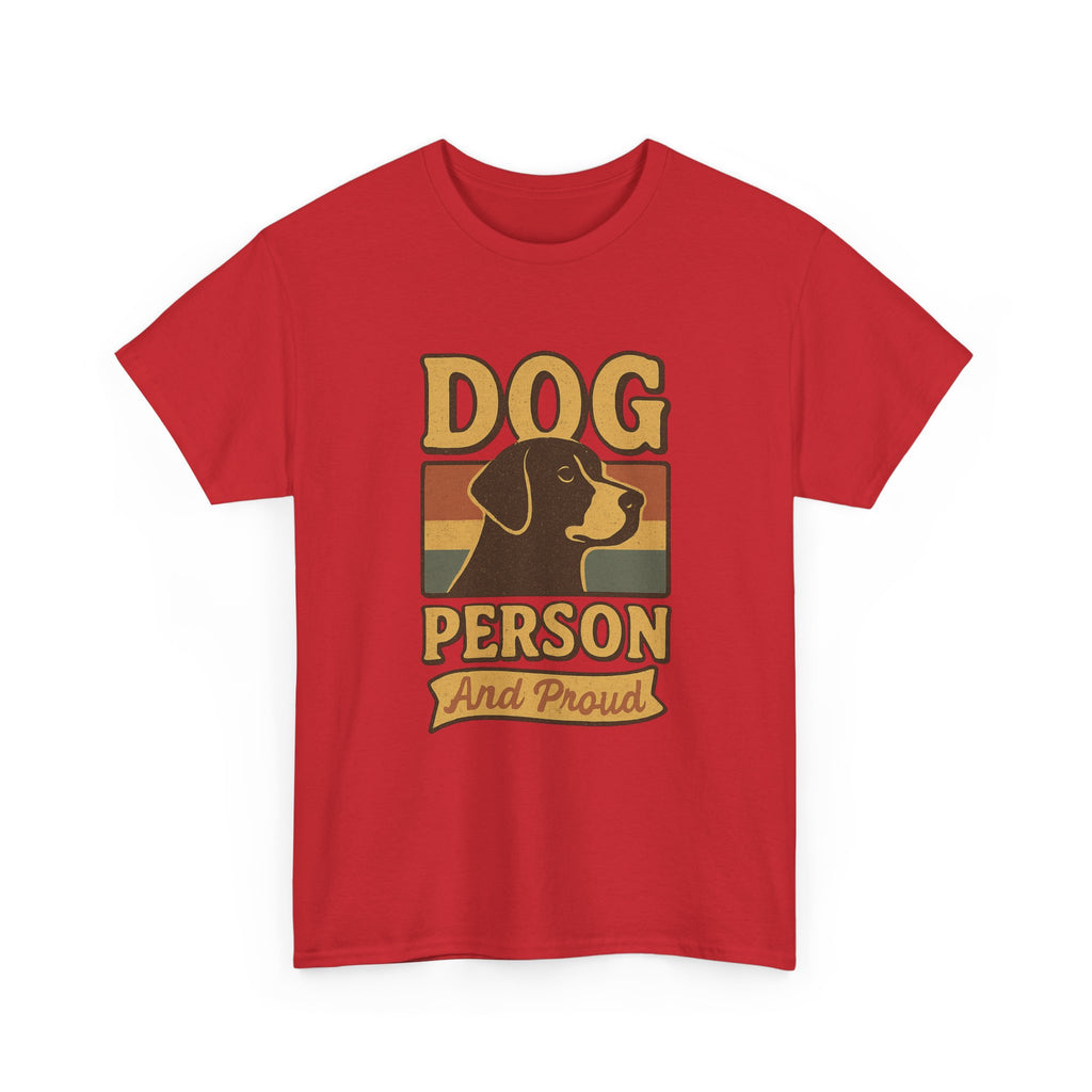 Dog Person Not A Cat Person T-Shirt | Funny Dog Lover Humor | Graphic Tee