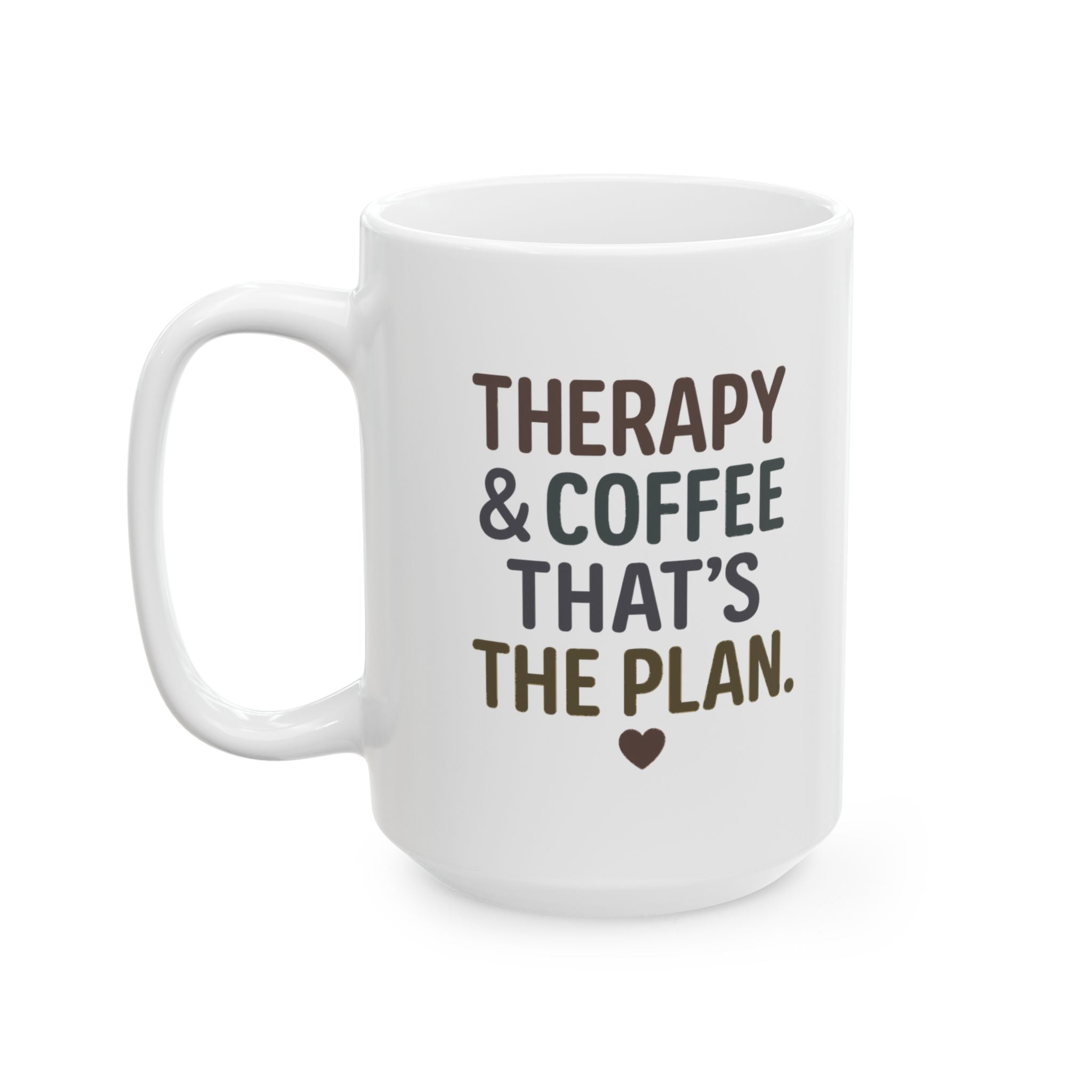Therapy and Coffee That Is the Plan Coffee Mug | Coffee Lover Gift | Ceramic Mug