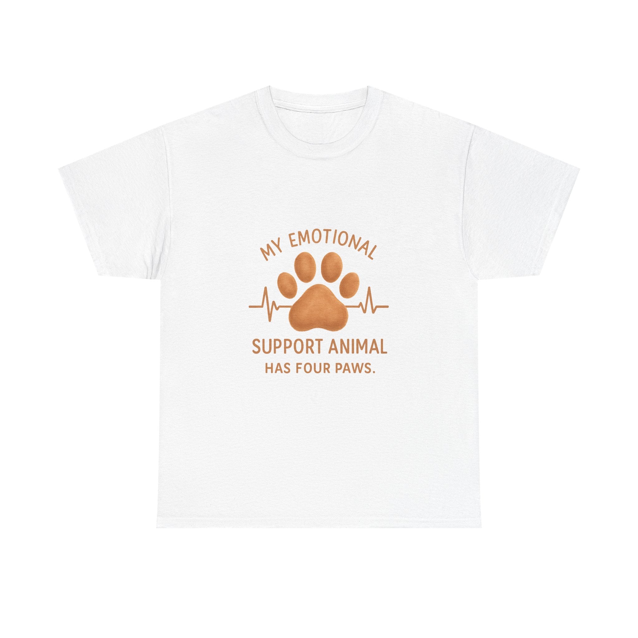 My Emotional Support Animal Has Four Paws T-Shirt | Unique Gift | Graphic Tee