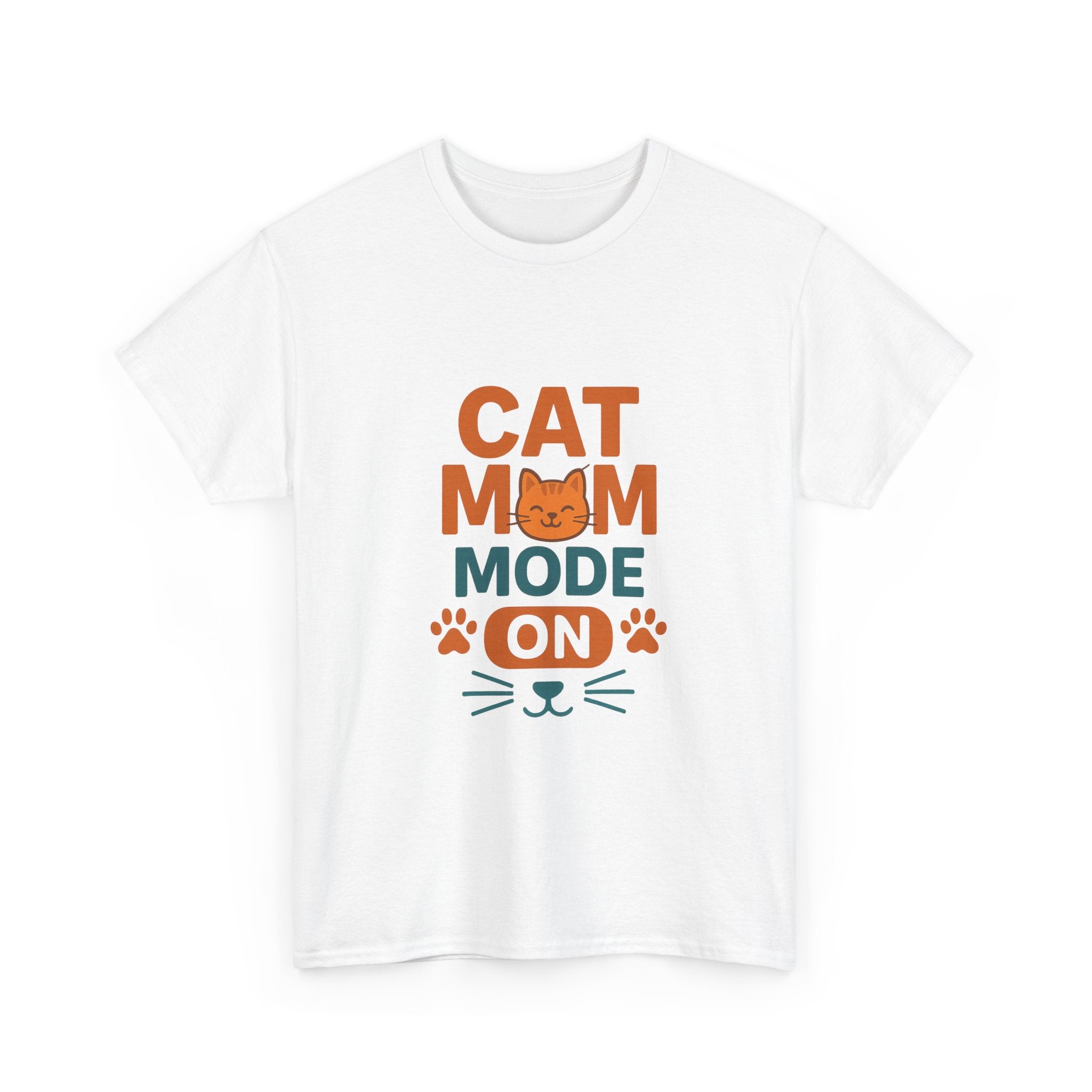 Cat Mom Mode On T-Shirt | Funny Cat Gift | Graphic Tee