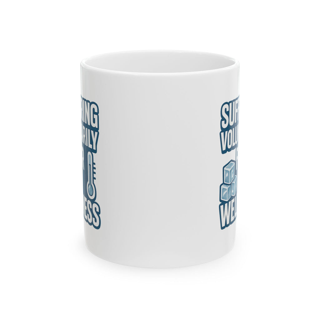 Cold Plunge Addict Suffering Voluntarily For Wellness Coffee Mug | Unique Gift | Ceramic Mug