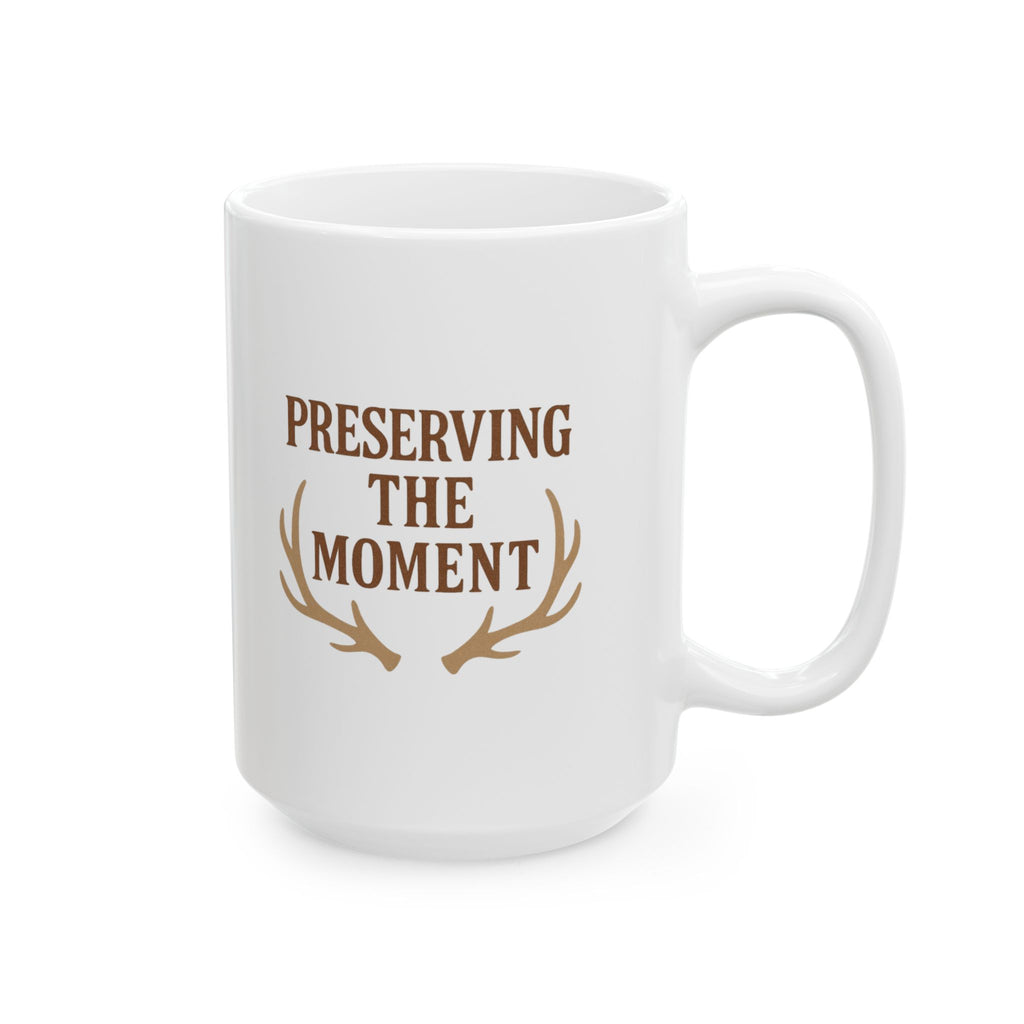 Taxidermist Preserving The Moment One Mount At A Time Coffee Mug | Gift for Mom | Ceramic Mug