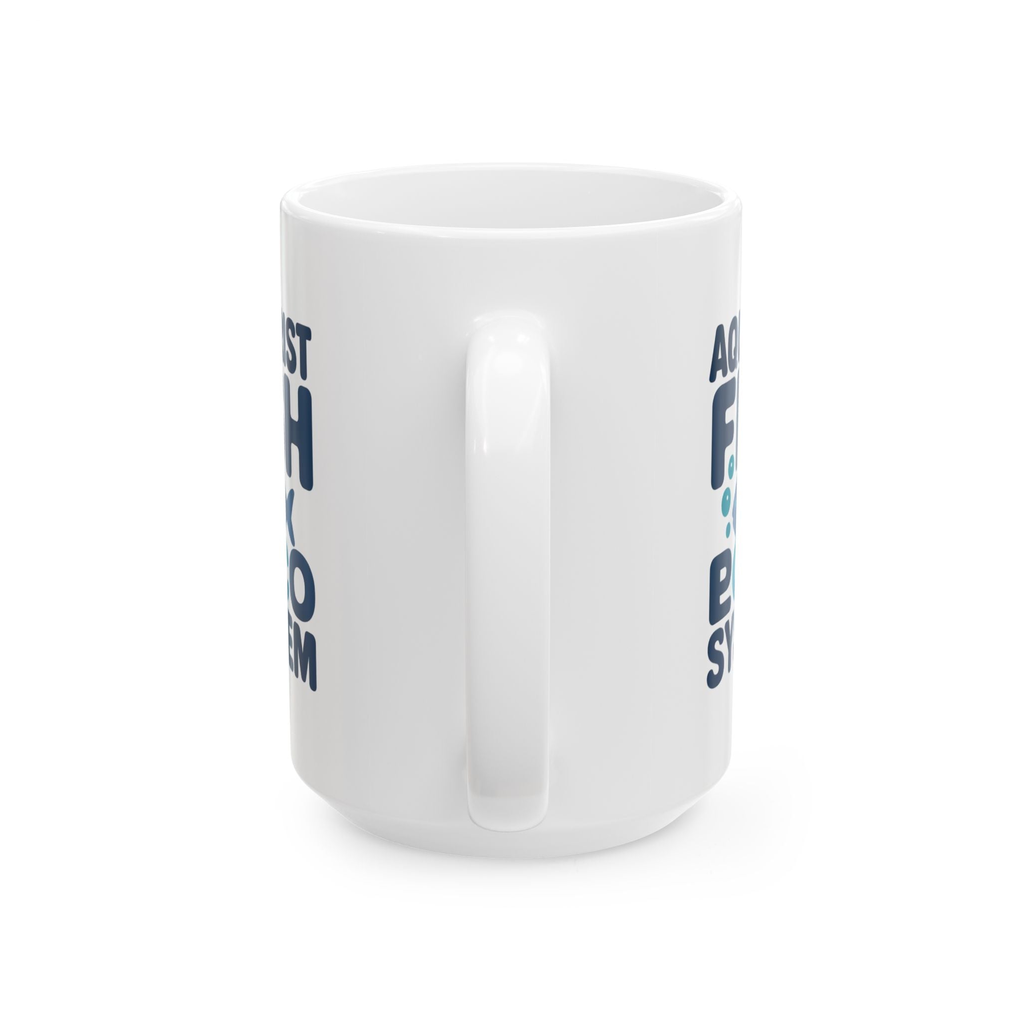 Aquarist Fish Room Is Its Own Ecosystem Coffee Mug | Unique Gift | Ceramic Mug