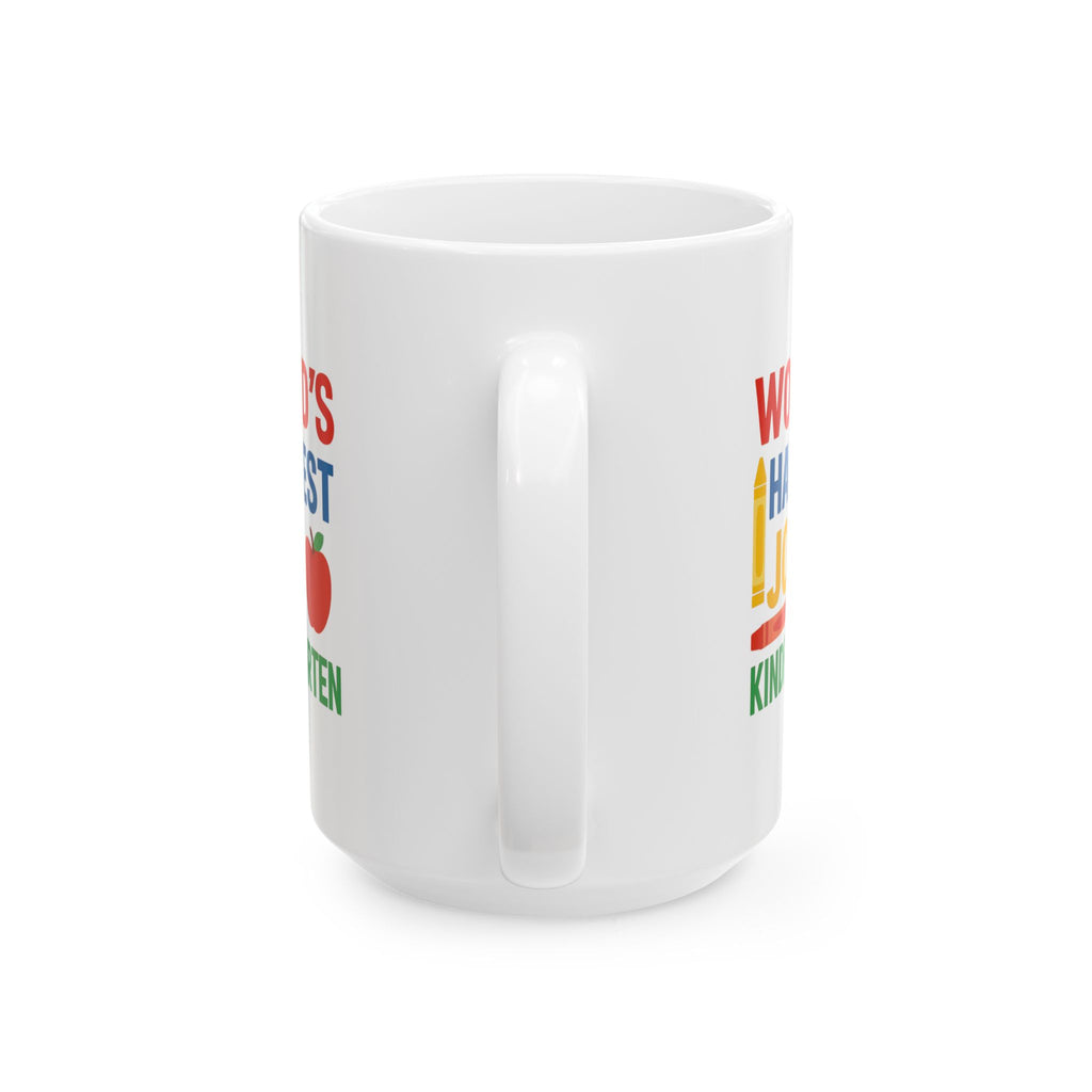 Kindergarten Teacher World's Hardest Job Coffee Mug | Teacher Gift | Ceramic Mug