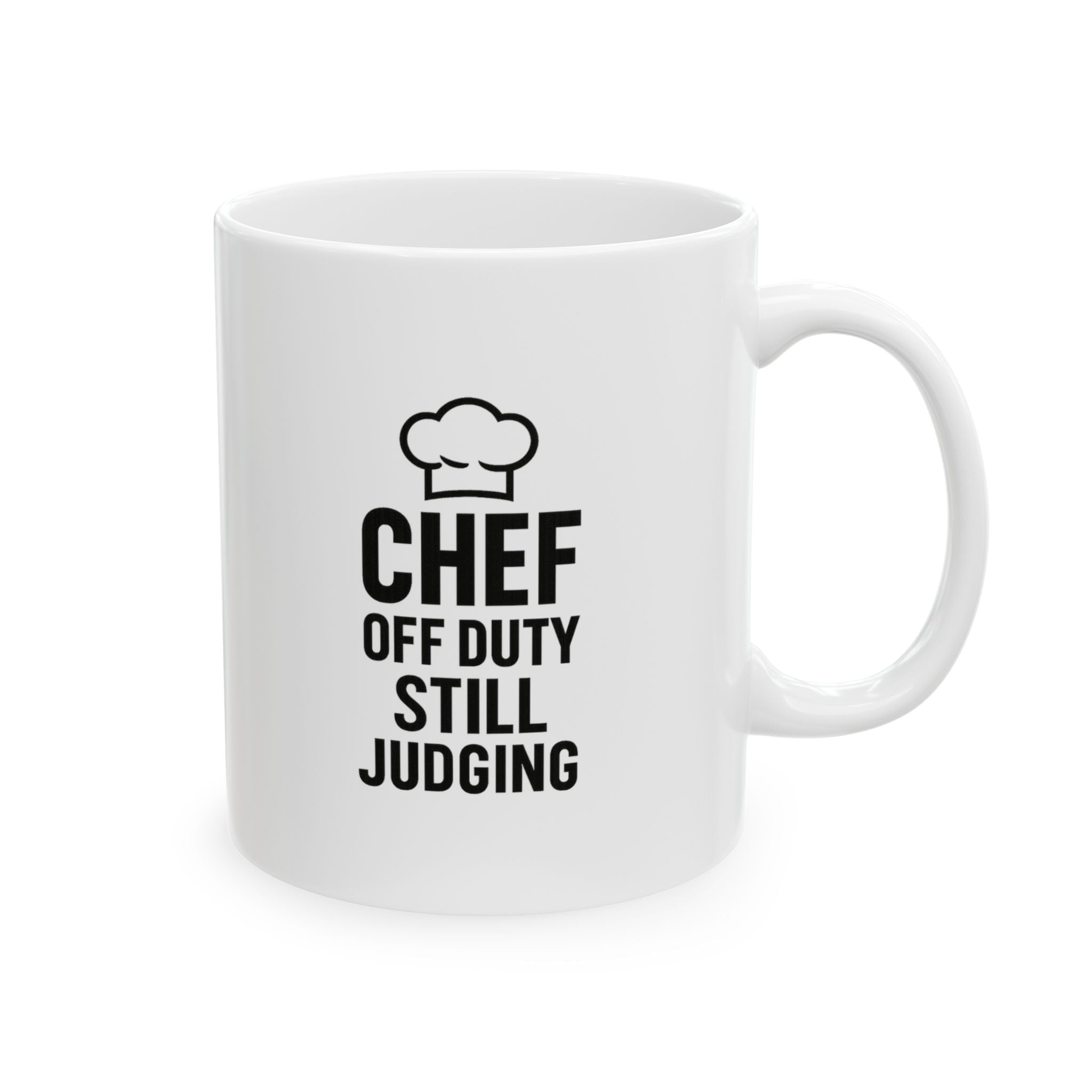 Chef Off Duty But Still Judging Coffee Mug | Chef Gift | Ceramic Mug