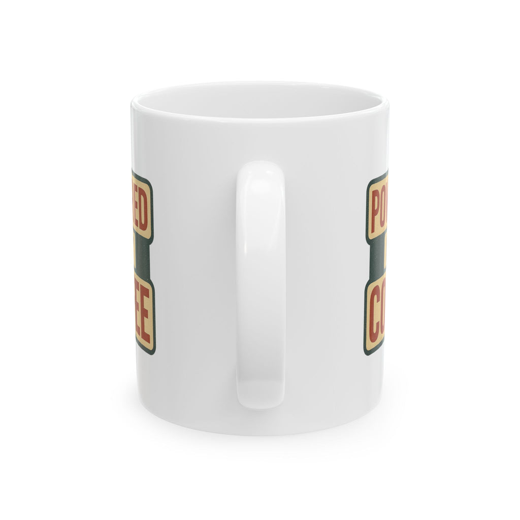 Powered By Coffee Everything Else Optional Coffee Mug | Coffee Lover Humor | Ceramic Mug