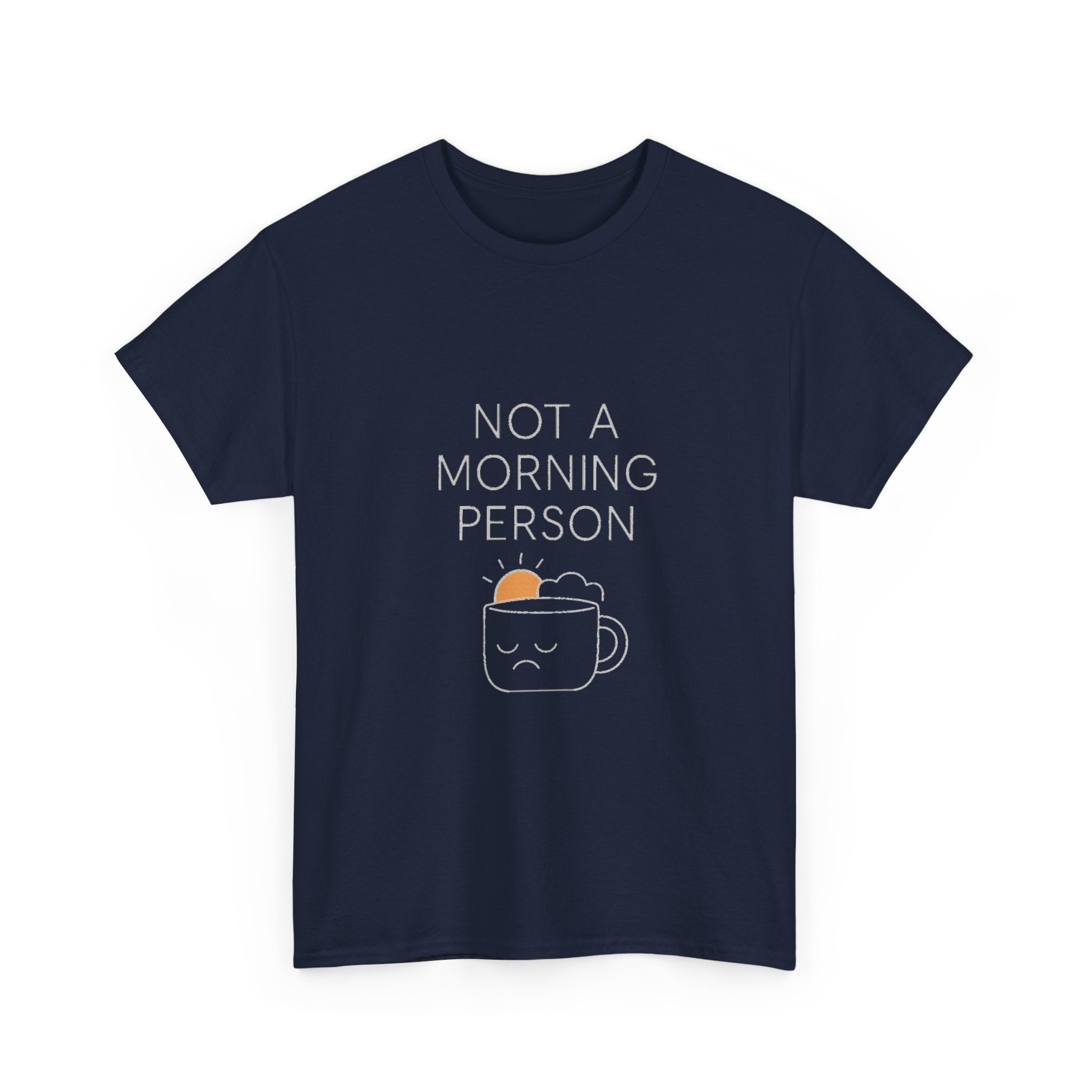 Not A Morning Person End Of Discussion T-Shirt | Funny Gift | Graphic Tee