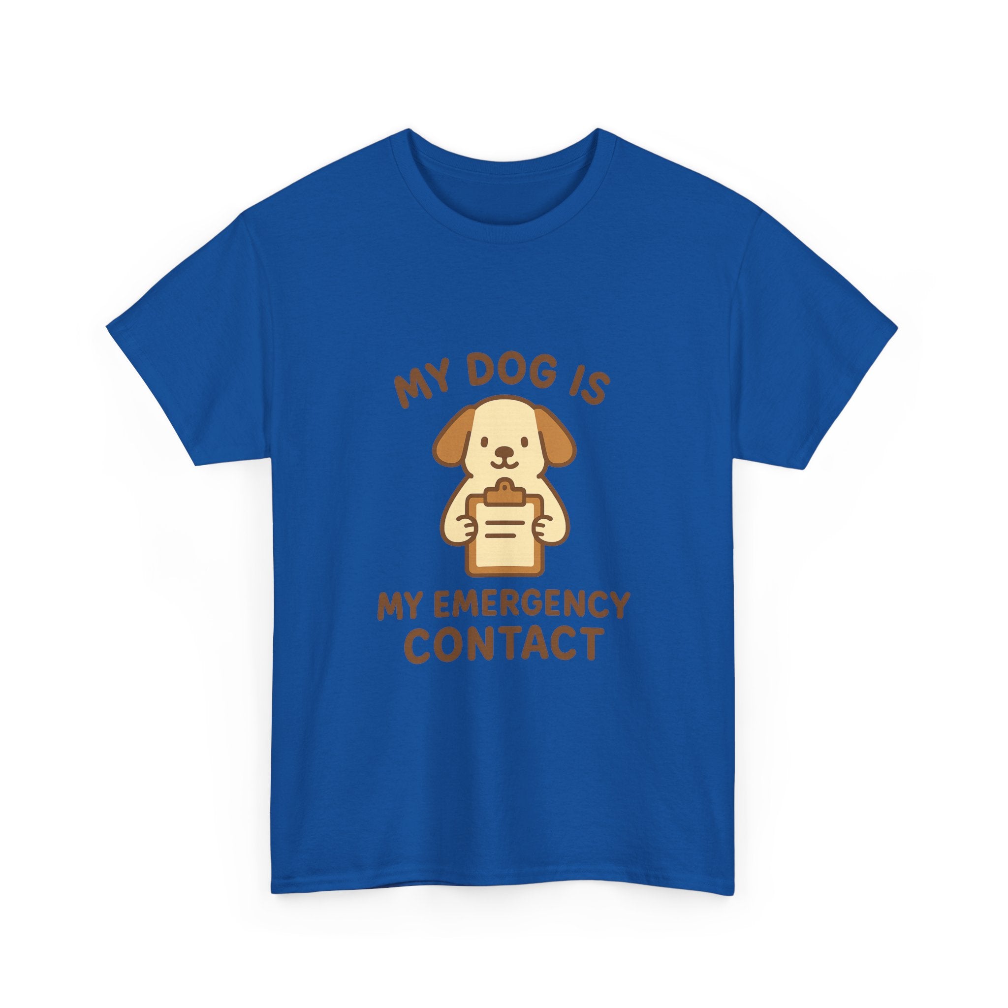 My Dog Is My Emergency Contact T-Shirt | Dog Lover Gift | Graphic Tee