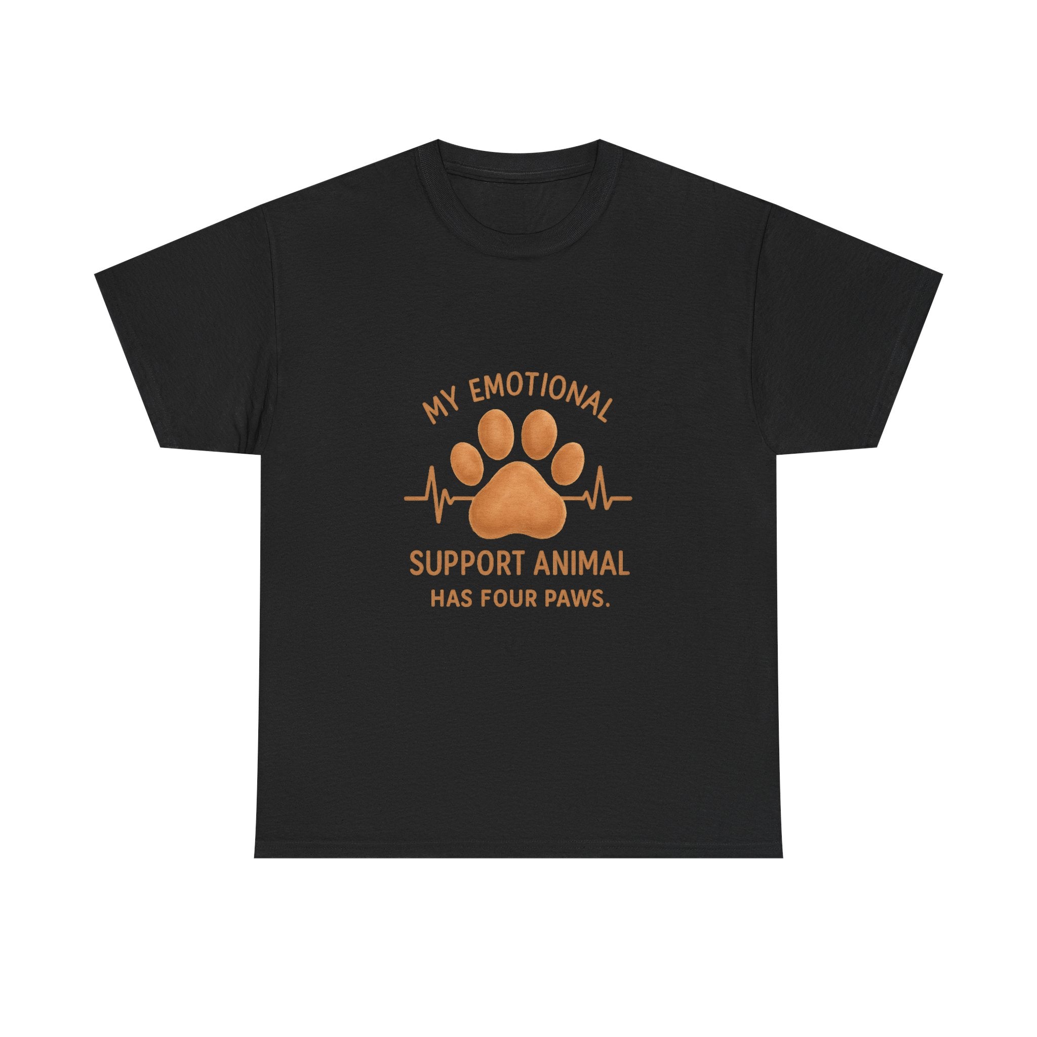 My Emotional Support Animal Has Four Paws T-Shirt | Unique Gift | Graphic Tee