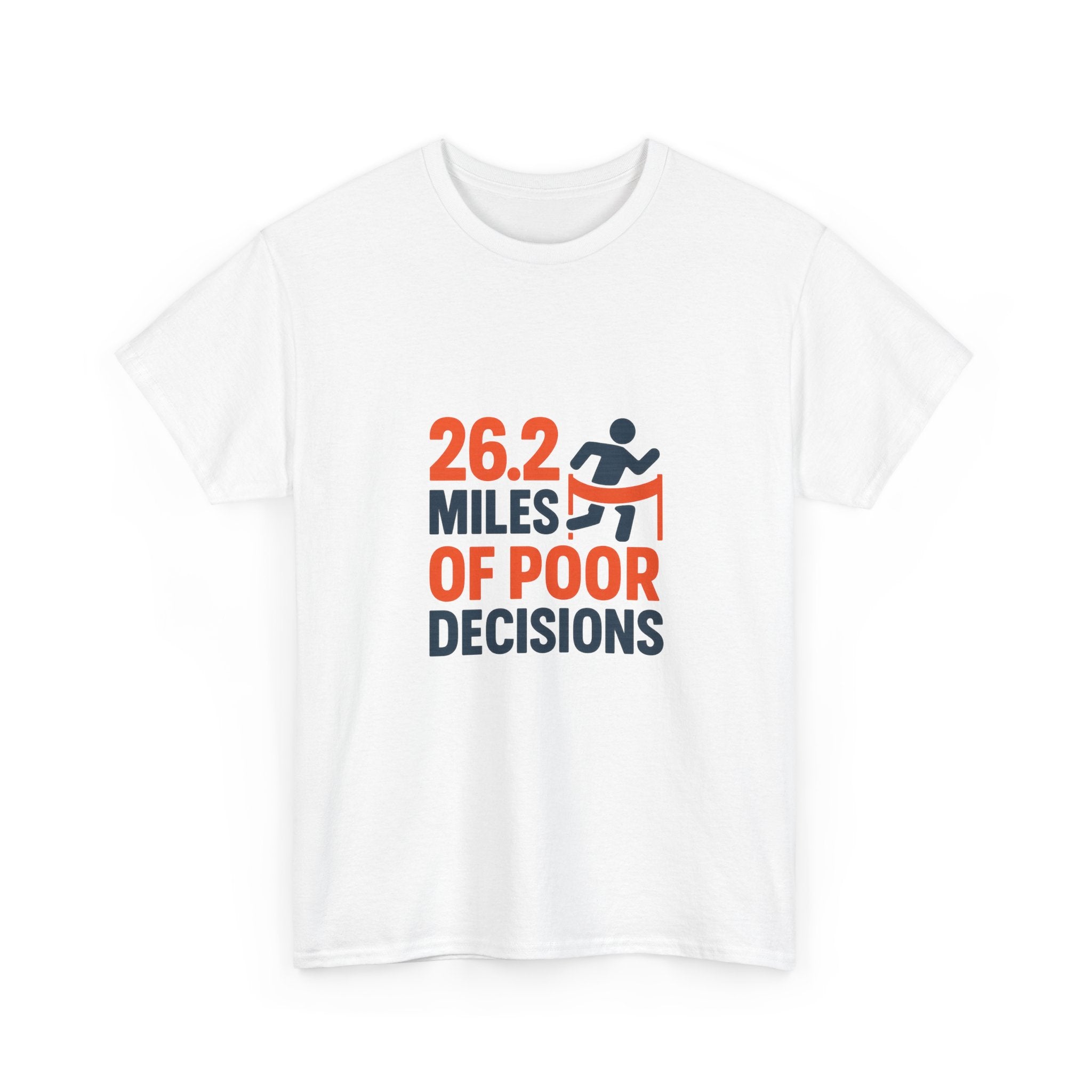Marathon Finisher 26.2 Miles Of Poor Decisions T-Shirt | Unique Gift | Graphic Tee