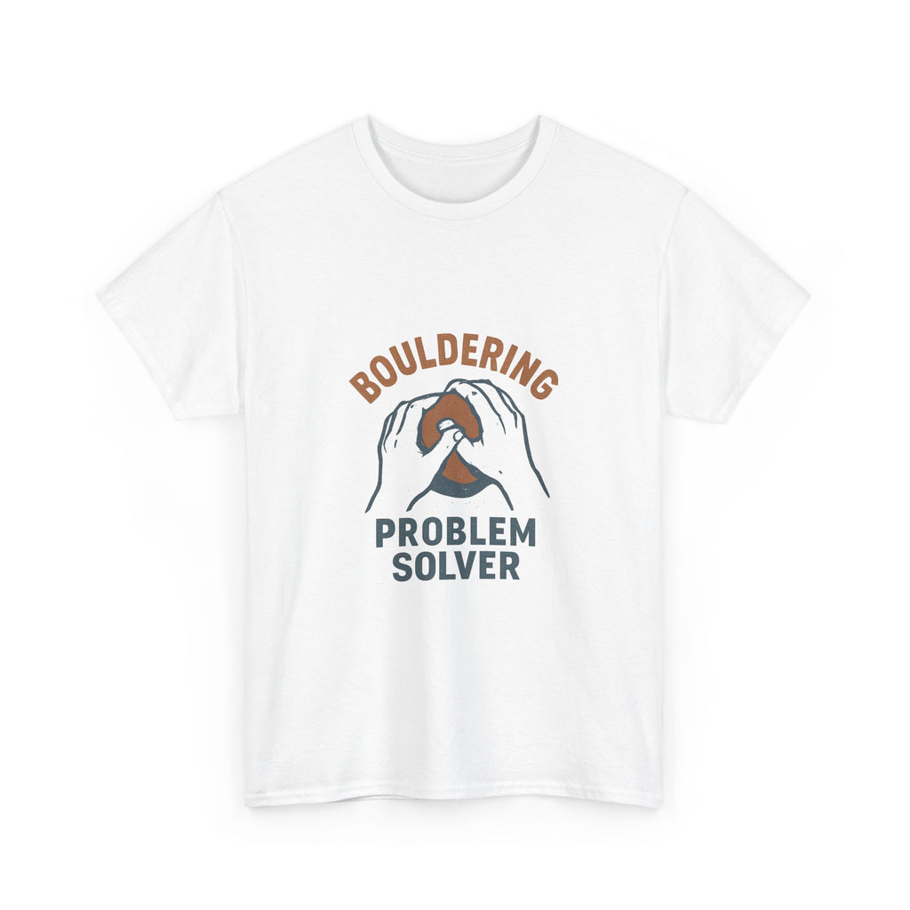 Bouldering Problem Solver T-Shirt | Unique Gift | Graphic Tee