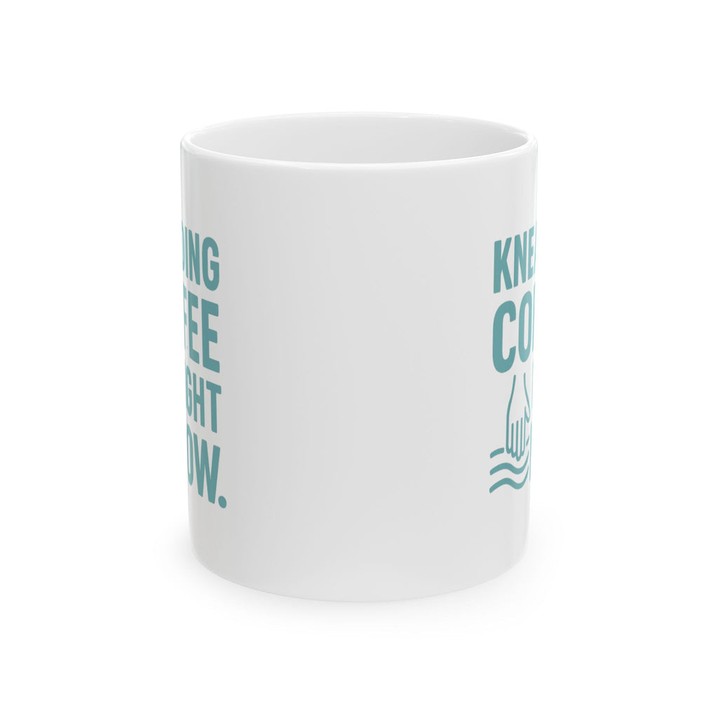 Massage Therapist Kneading Coffee Right Now Coffee Mug | Coffee Lover Gift | Ceramic Mug
