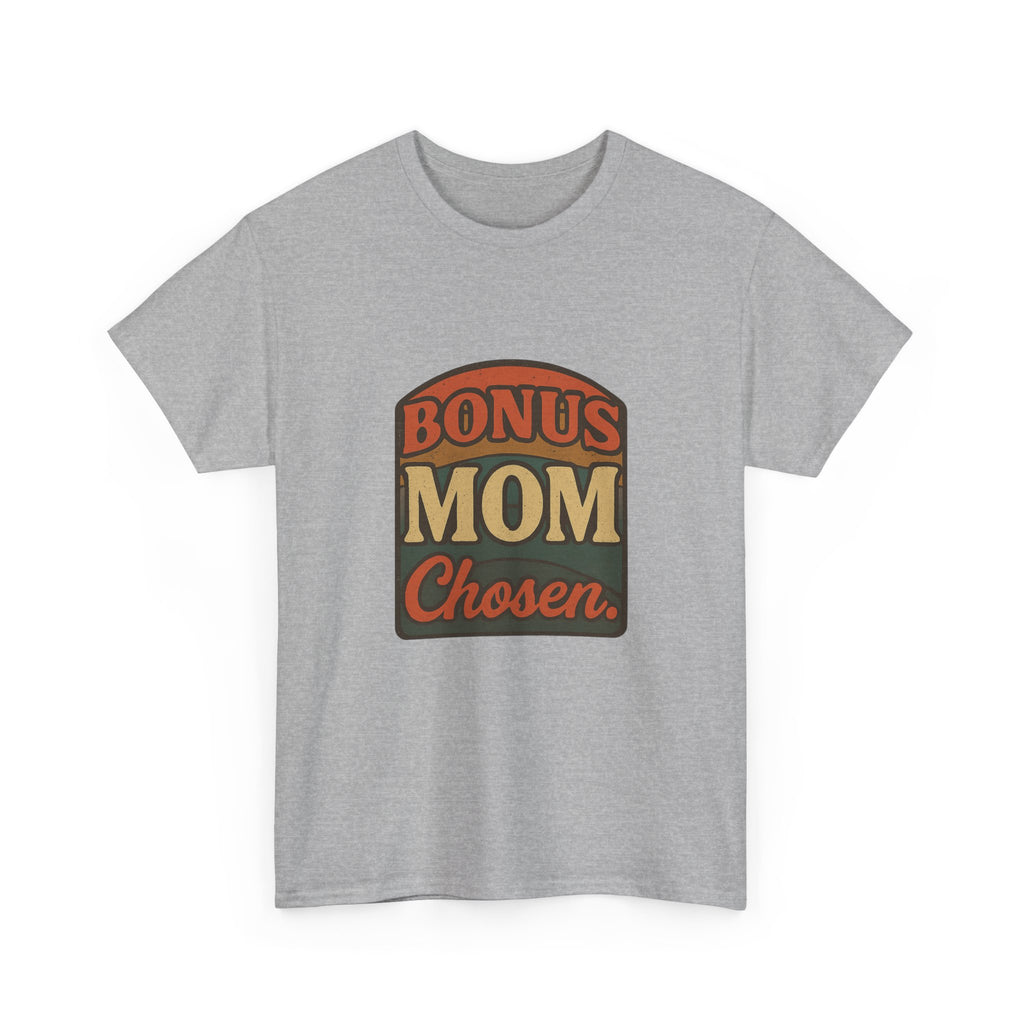 Best Bonus Mom Ever T-Shirt | Stepmom Appreciation | Graphic Tee