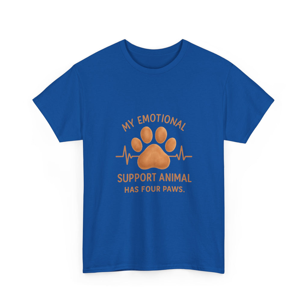 My Emotional Support Animal Has Four Paws T-Shirt | Unique Gift | Graphic Tee