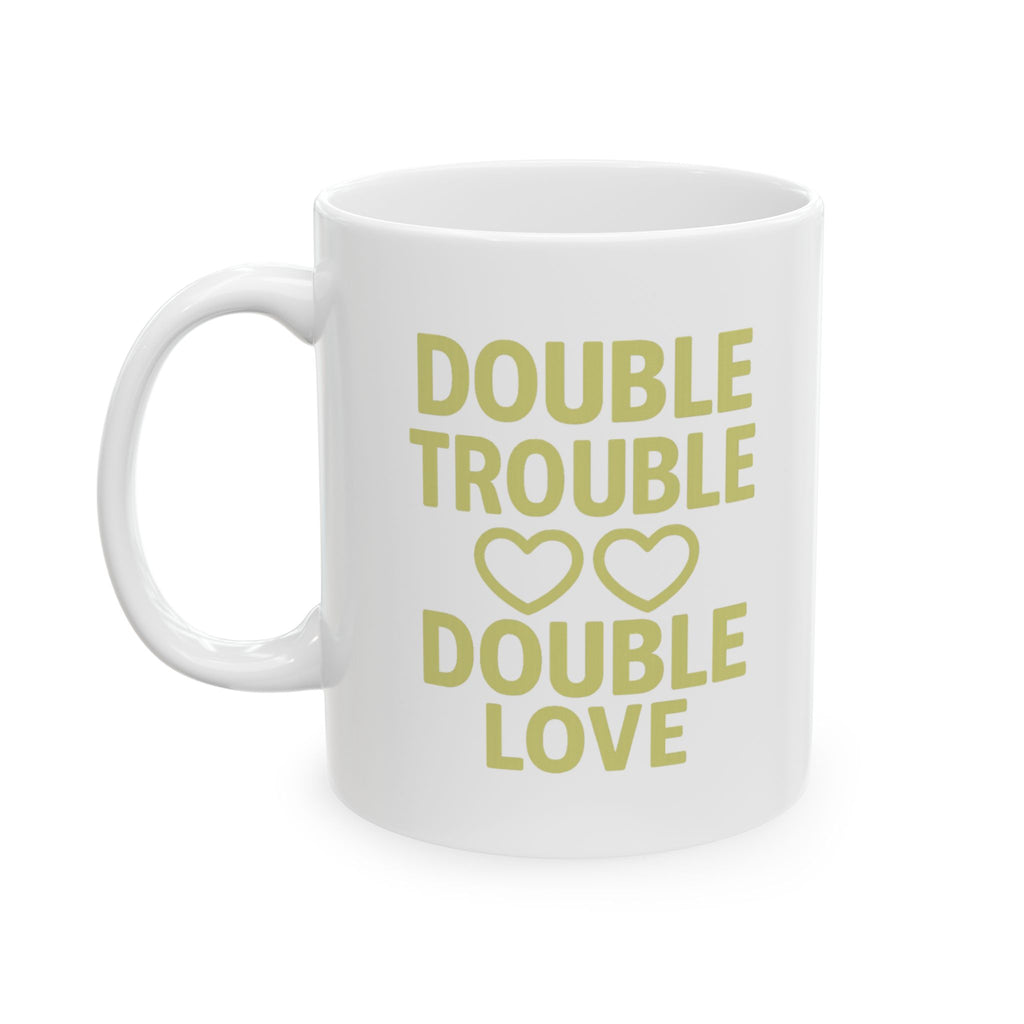Twin Mom Double The Trouble Double The Love Coffee Mug | Gift for Mom | Ceramic Mug