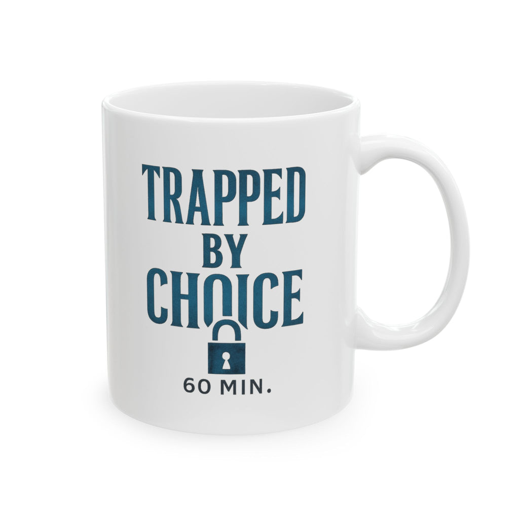Escape Room Addict Trapped By Choice Coffee Mug | Unique Gift | Ceramic Mug