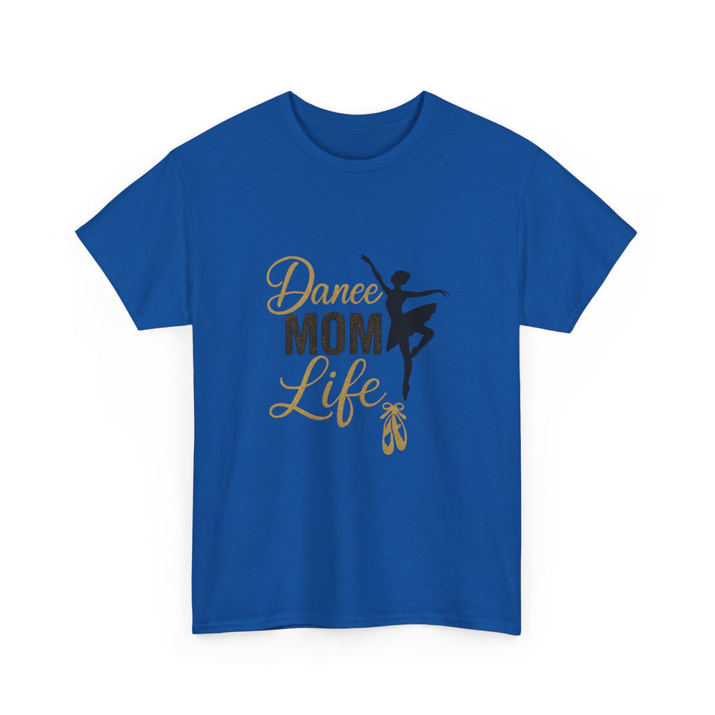 Dance Mom Life T-Shirt | Gift for Mom | Graphic Tee
