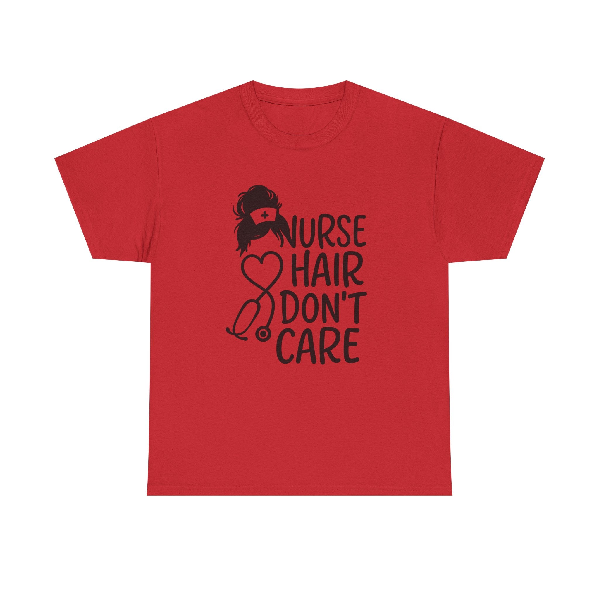 Nurse Hair Don't Care Medical T-Shirt | Nurse Gift | Graphic Tee